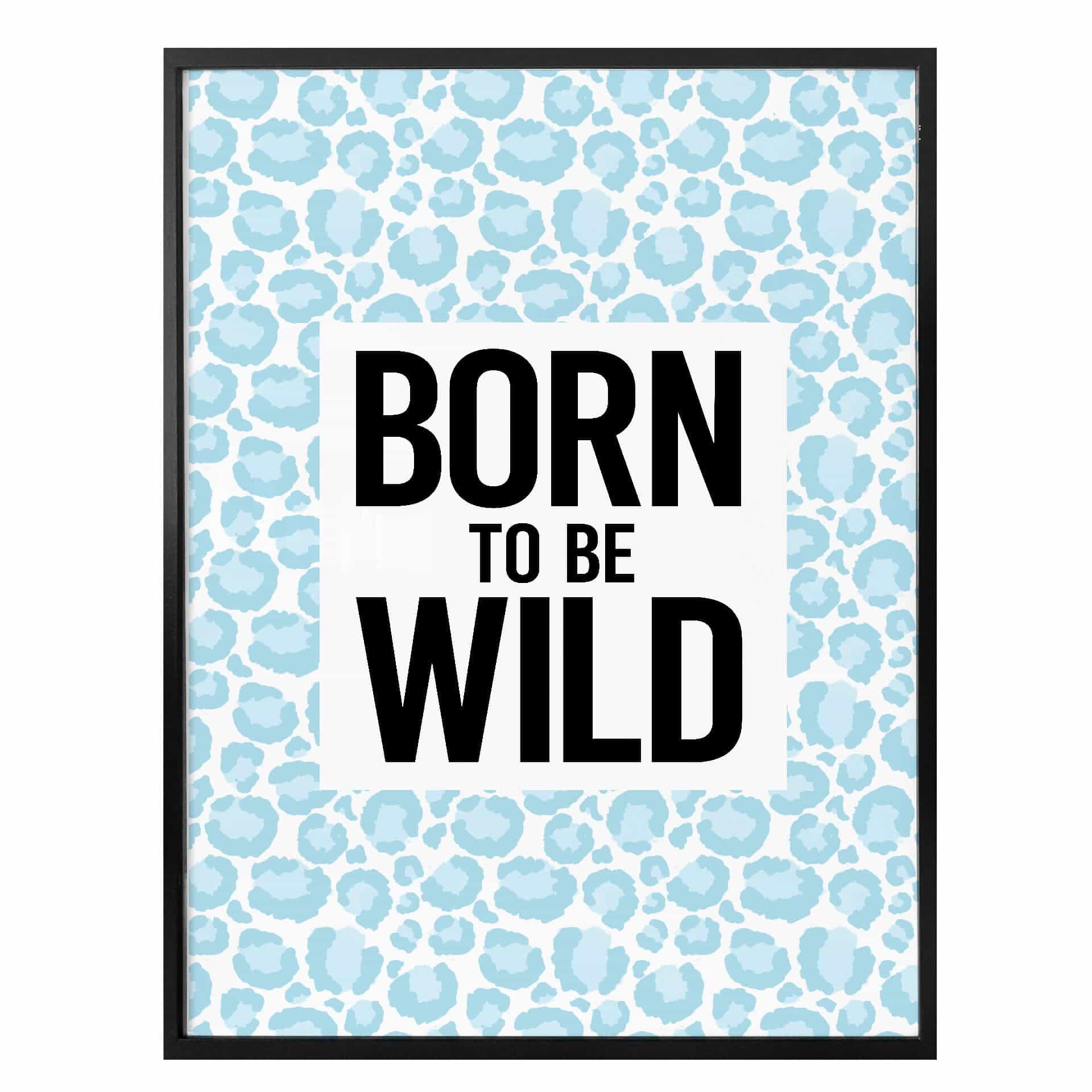 Plakat - Leopard - Born to be Wild