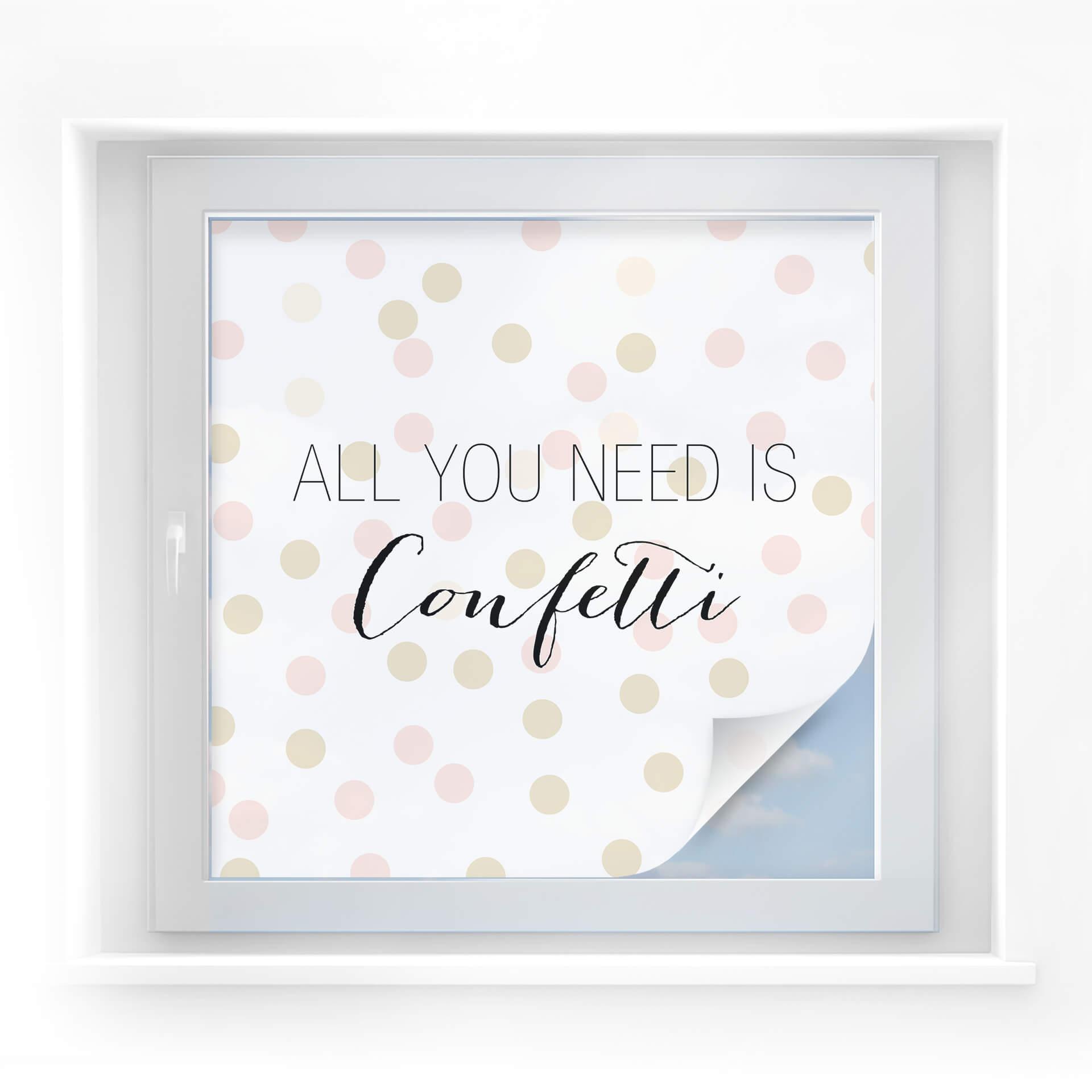 Lámina de privacidad Confetti & Cream - All you need is confetti