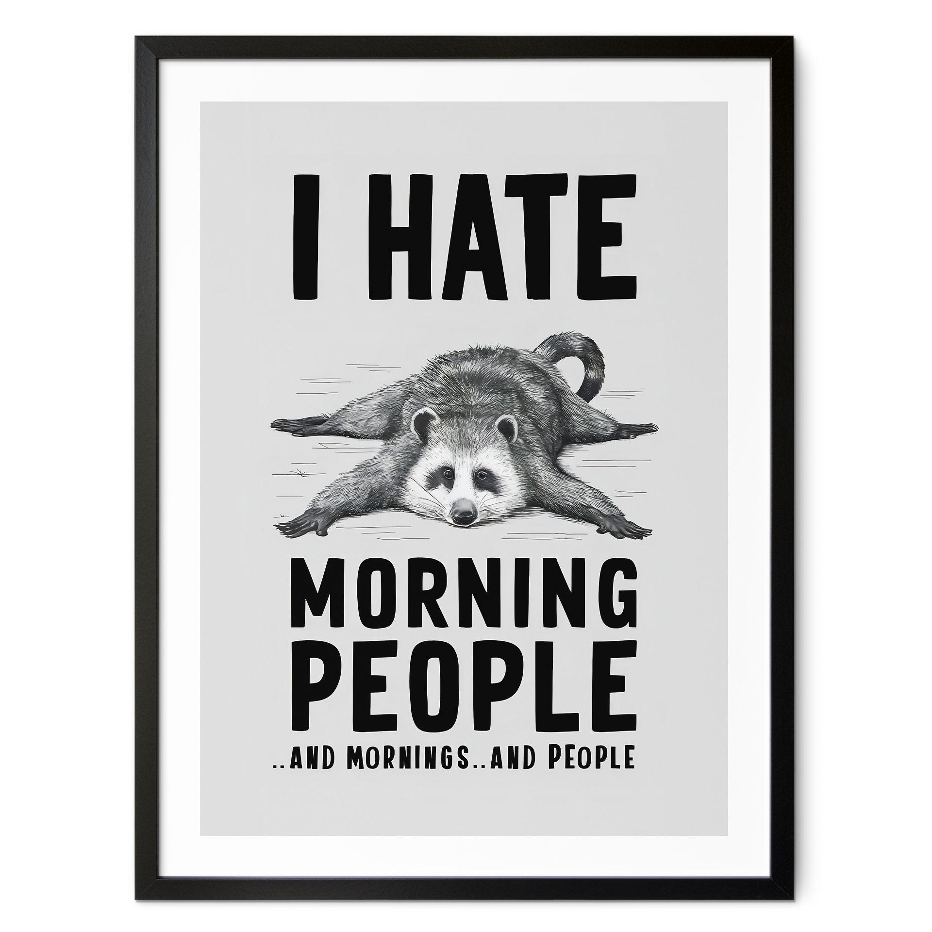 Plakat I hate morning people - Magnusson