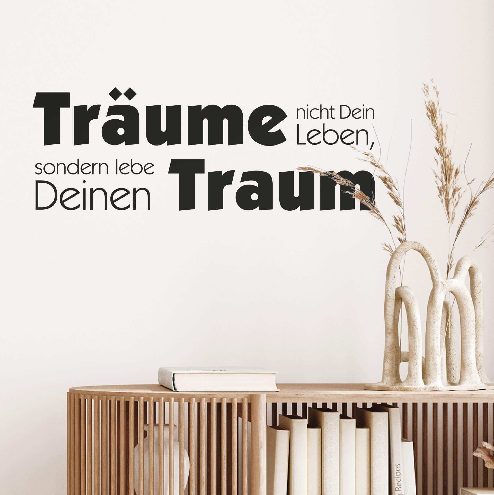 Wandtattoo Träume nicht Dein Leben... 4
