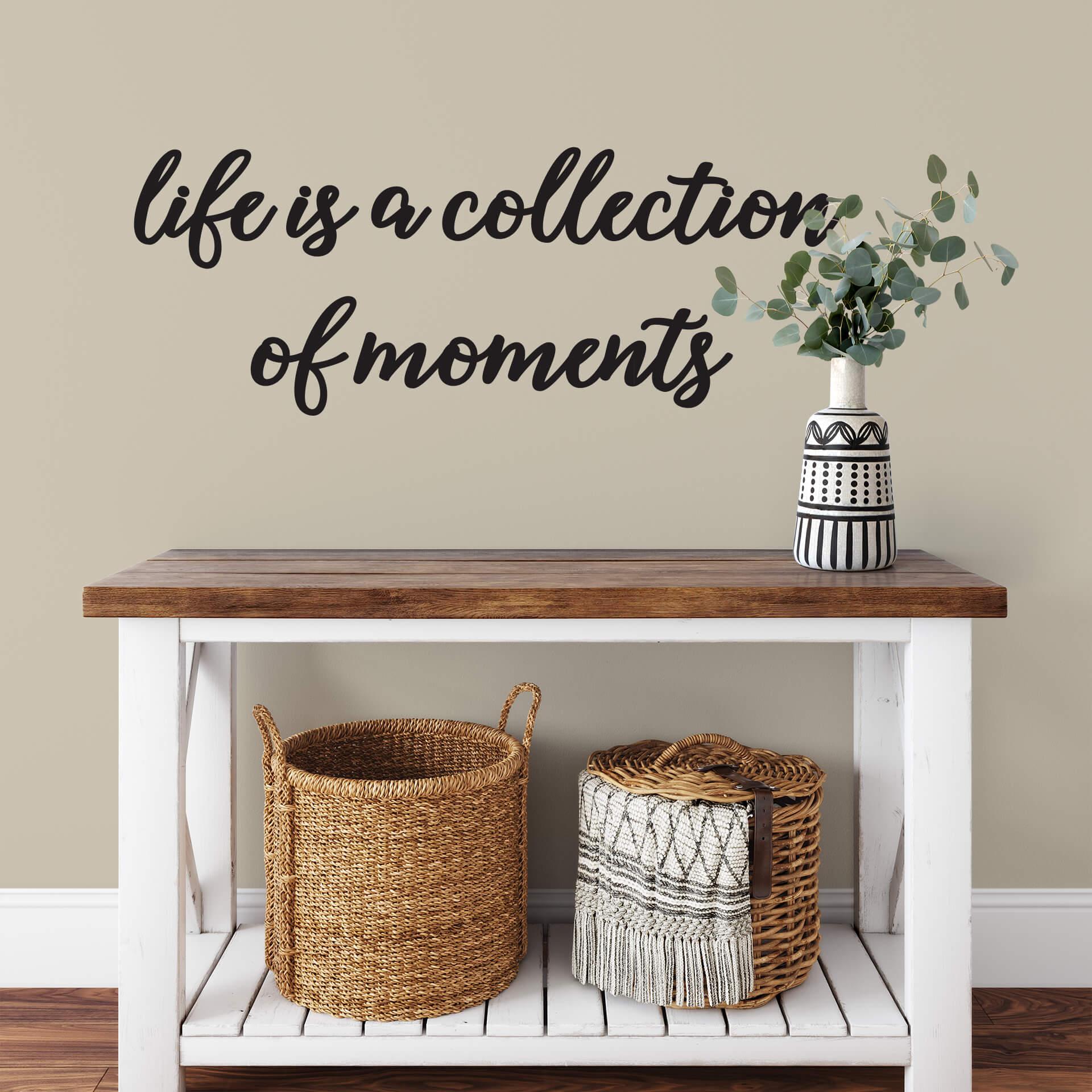 Adesivo murale - Life is a collection of moments