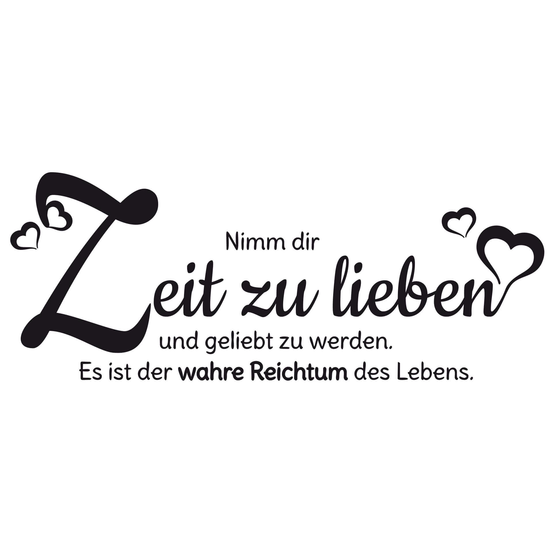 Wandtattoo Nimm dir Zeit zu lieben...