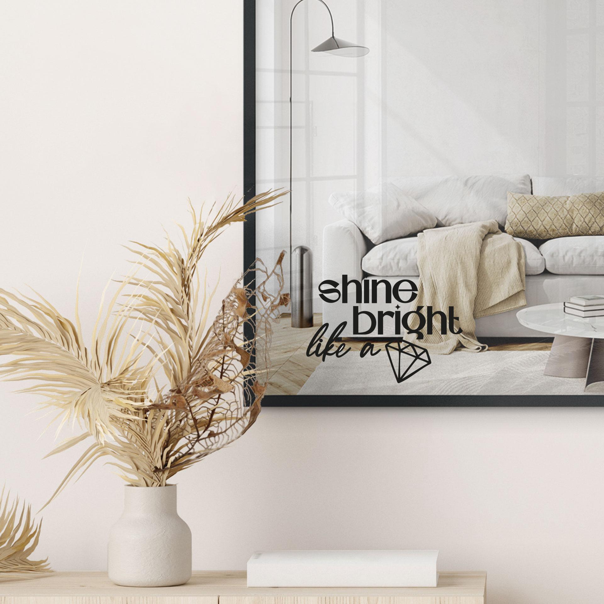 Wallsticker Spiegel Sticker Shine bright like a diamond