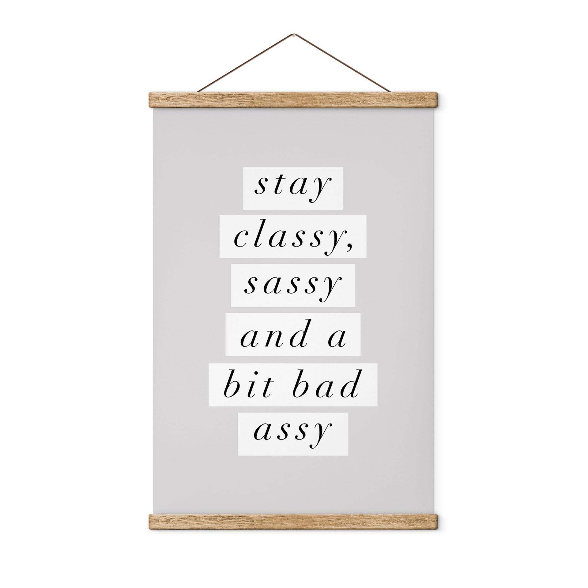 Tekstil plakat Stay Classy Sassy and a Bit Bad Assy - Wilson