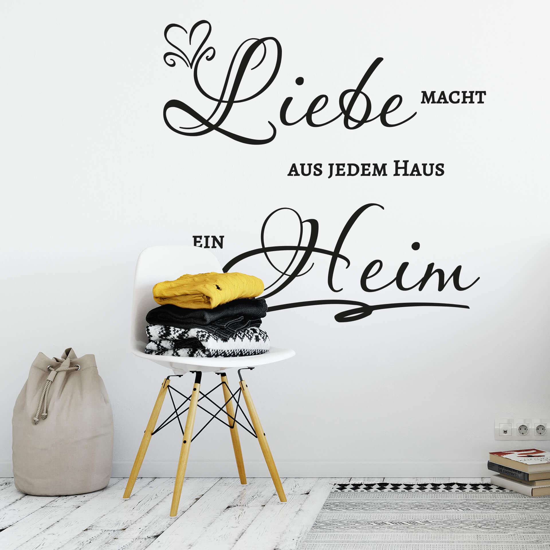 Wandtattoo Liebe macht aus jedem Haus ein Heim