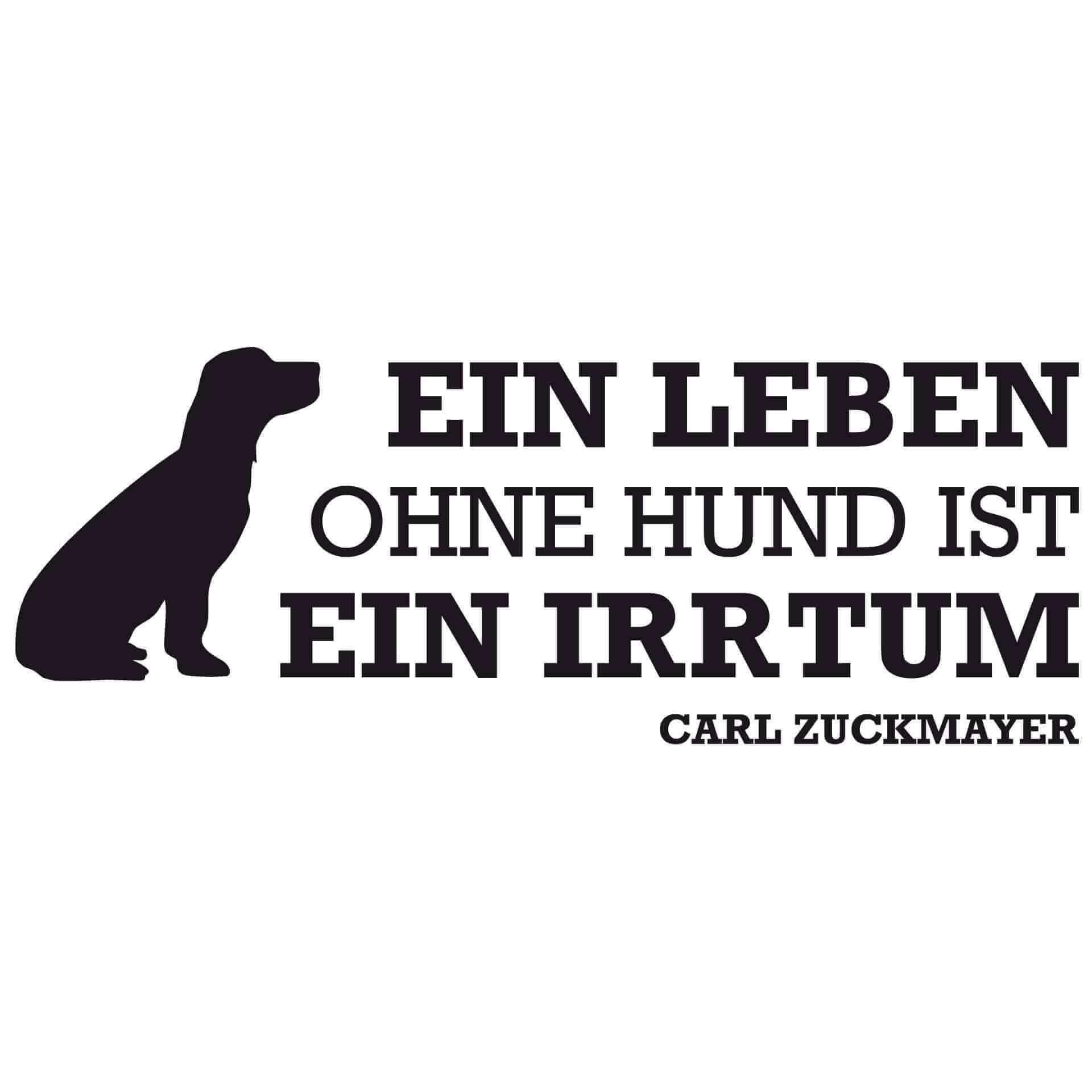 Wandtattoo Ein Leben ohne Hund...