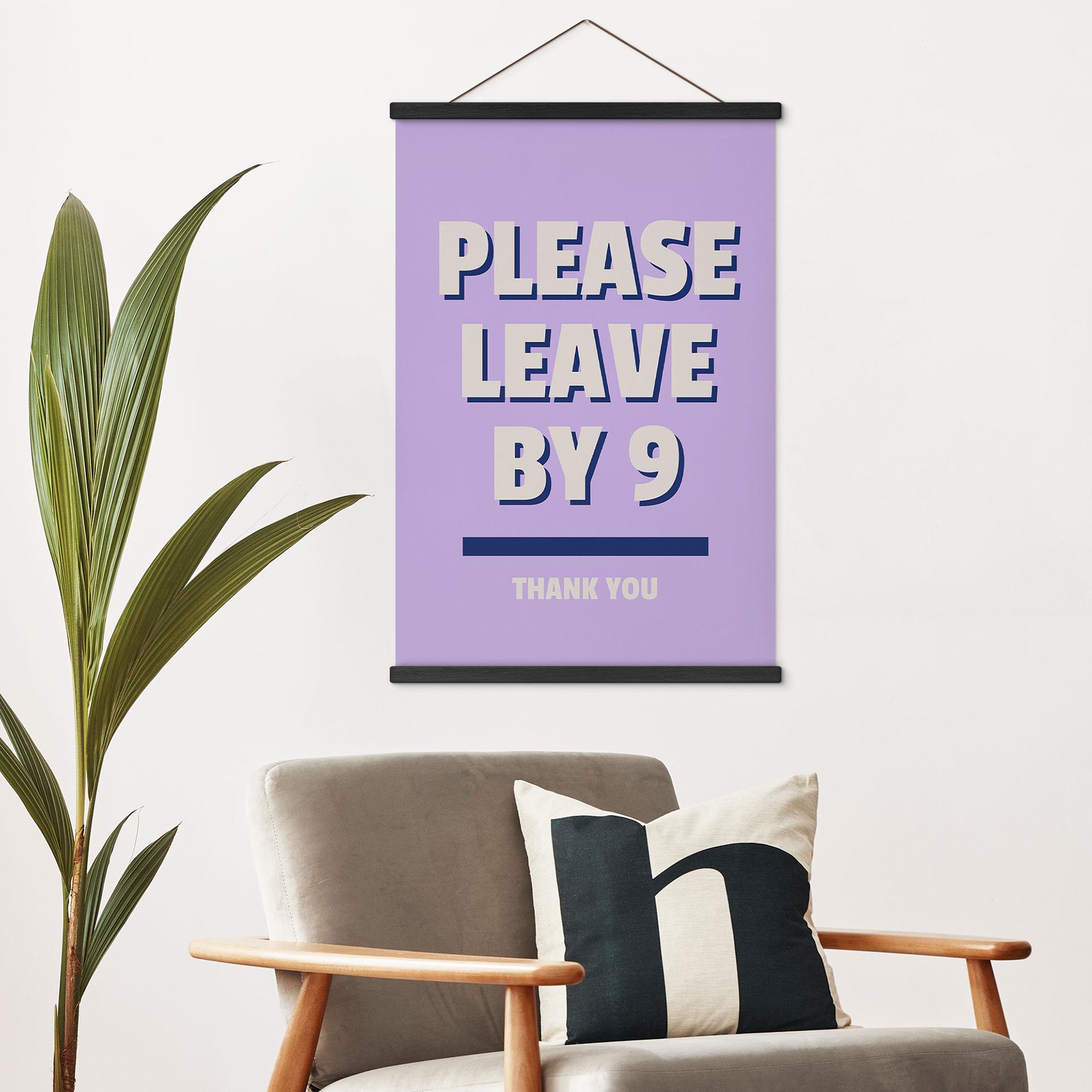 Tekstil plakat Please leave by 9 - Fritsch