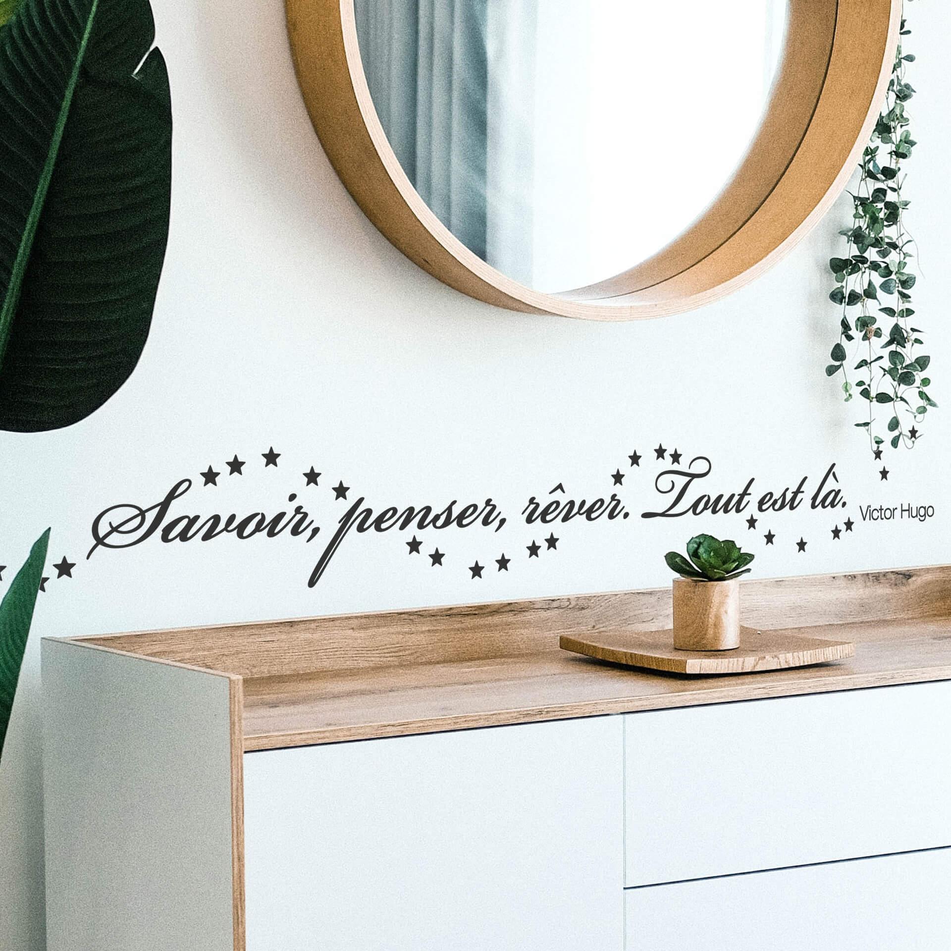 Sticker mural - Savoir, penser, rêver. Tout est là.