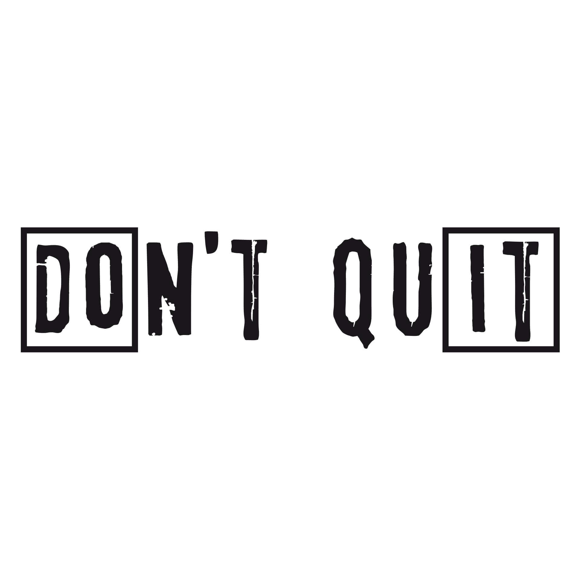 Wandtattoo Don't quit