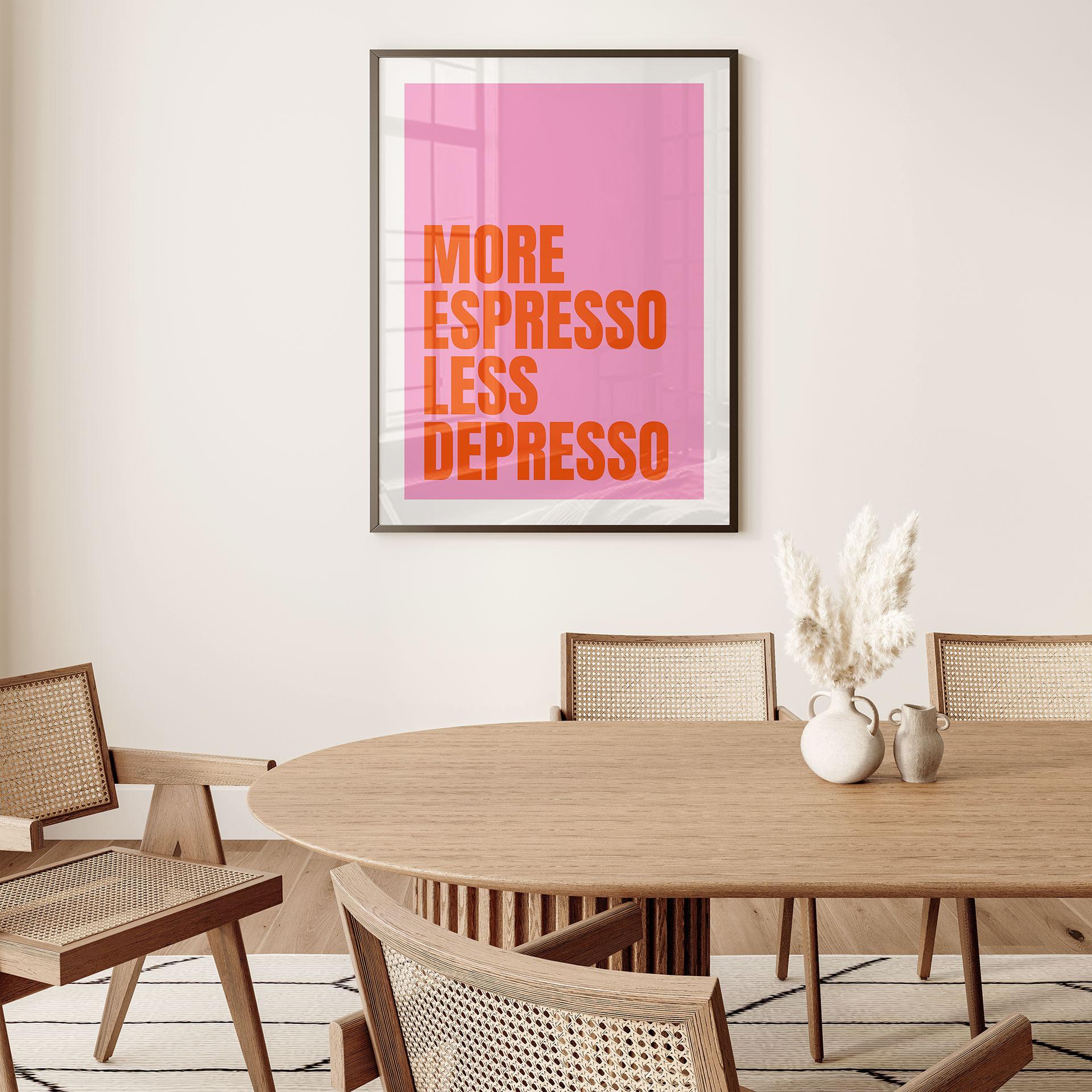 At sige plakat Mere espresso mindre depresso - Fritsch