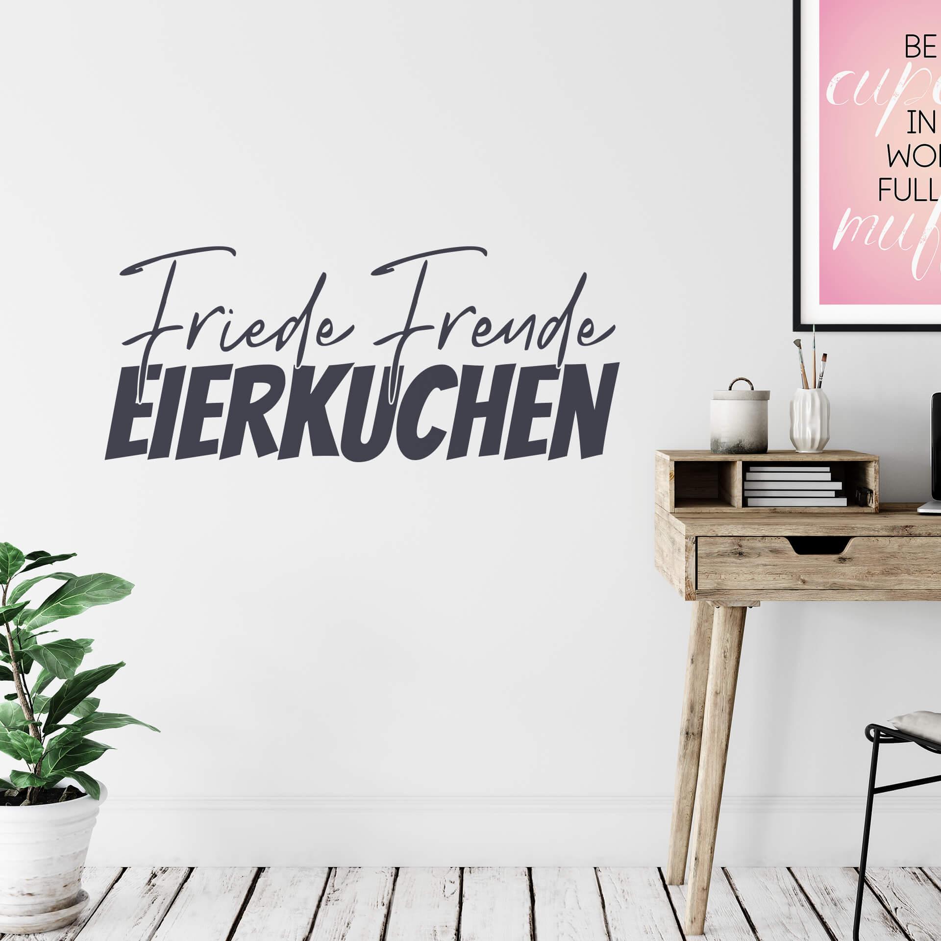 Wandtattoo Friede Freude Eierkuchen