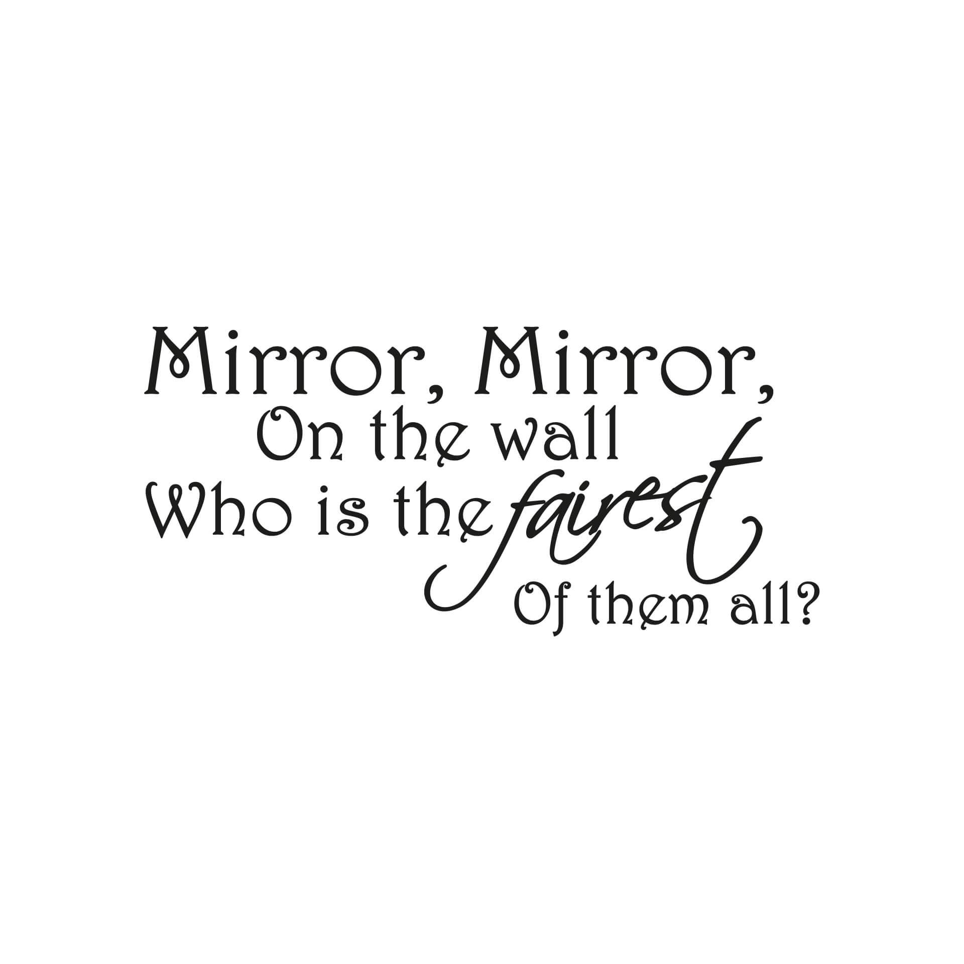Adesivo murale - Mirror Mirror on the Wall