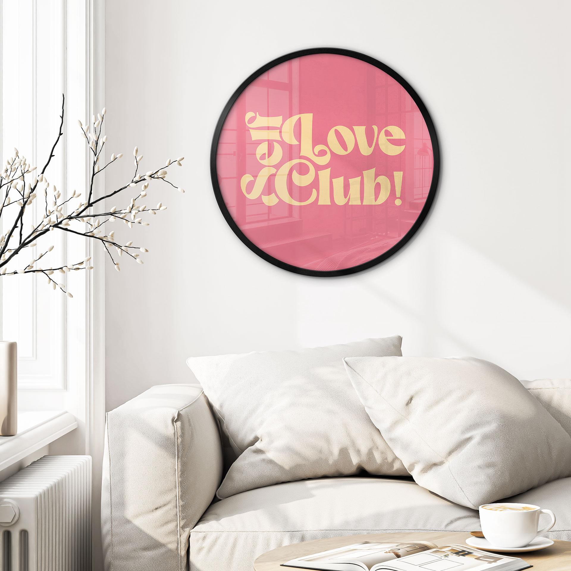 Plakat Self Love Club Pink - Prints by Ayleen - Rund