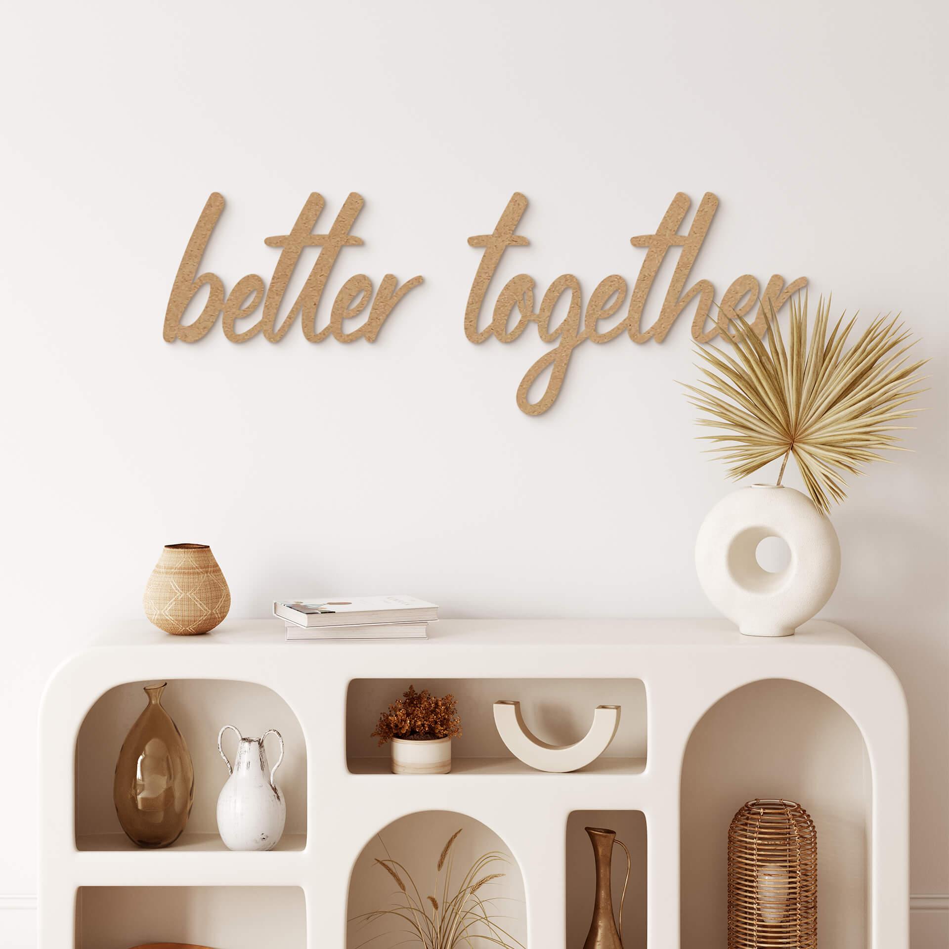MDF-dekoration Better Together