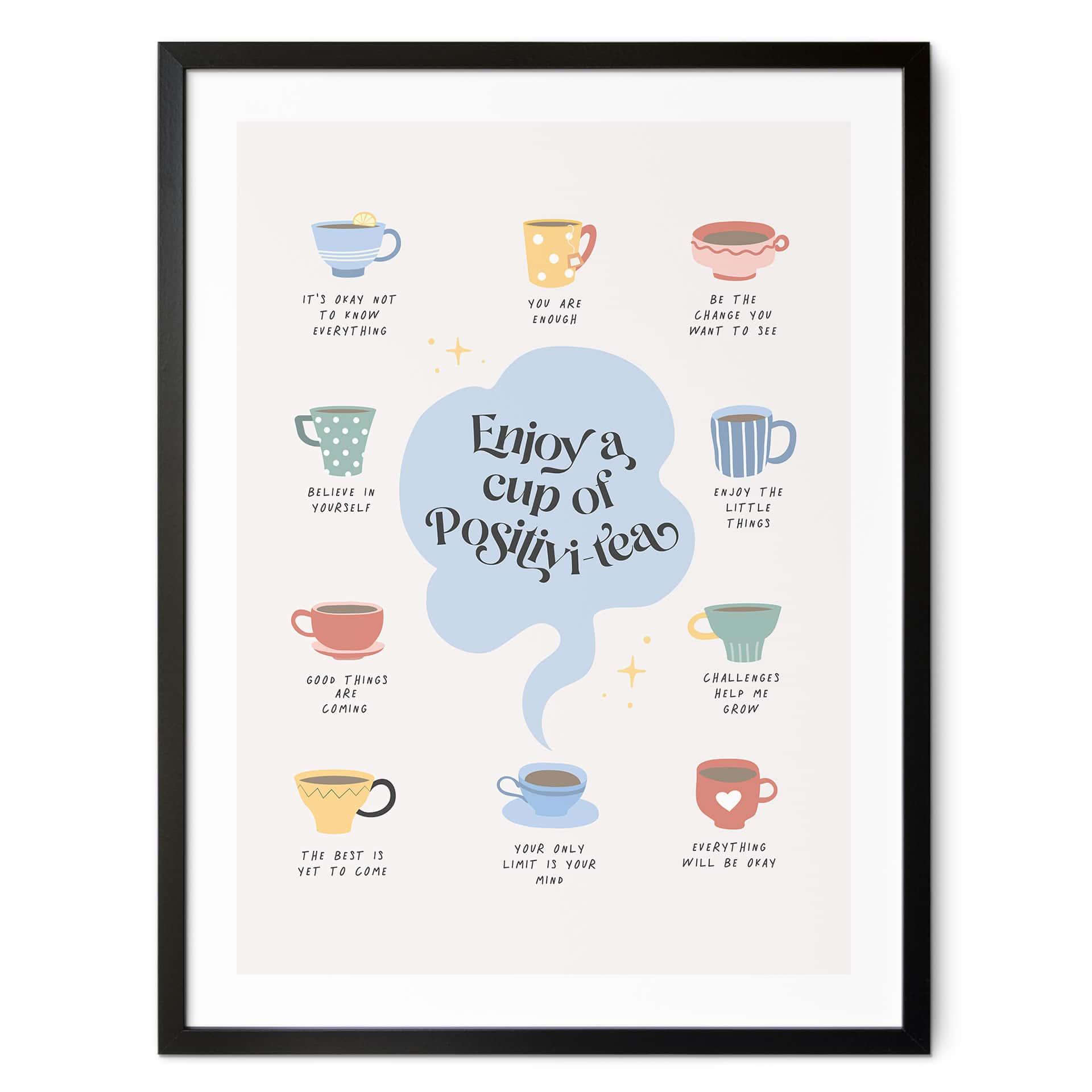 Póster Disfrute de una taza de Positivi-Tea - KsanaKalpa