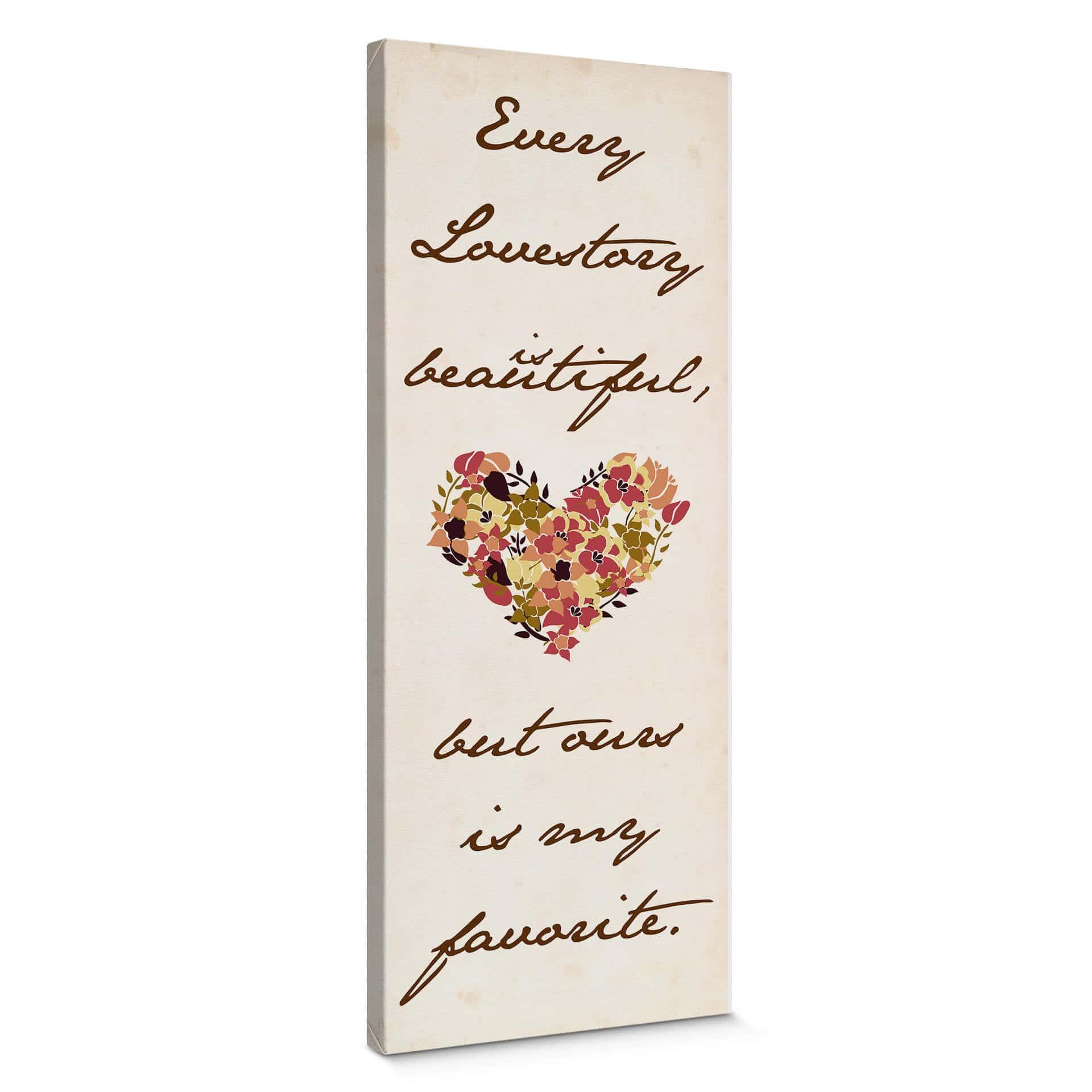 Every lovestory is beautiful - Lærredsprint
