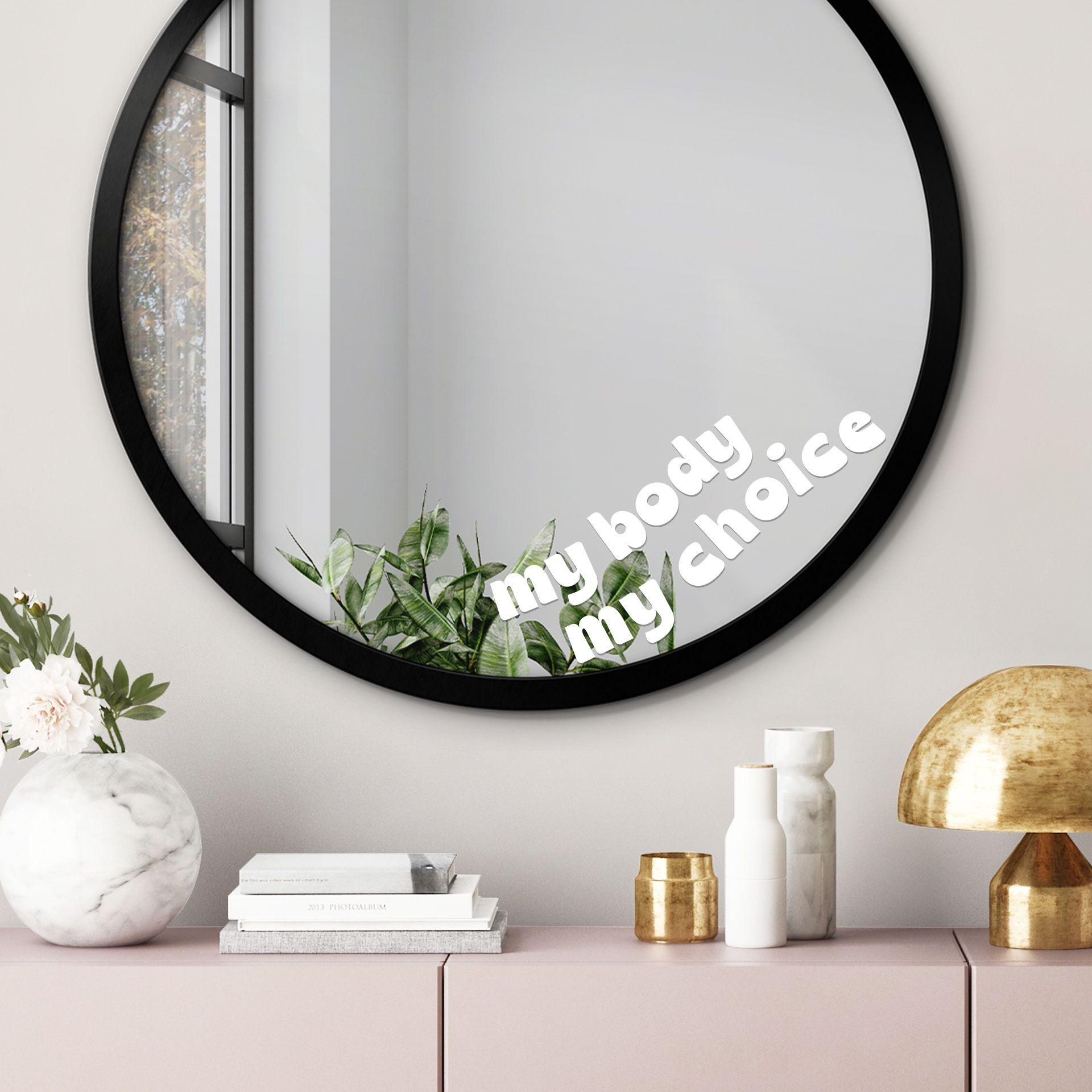 Wallsticker Spiegel Sticker My Body My choice