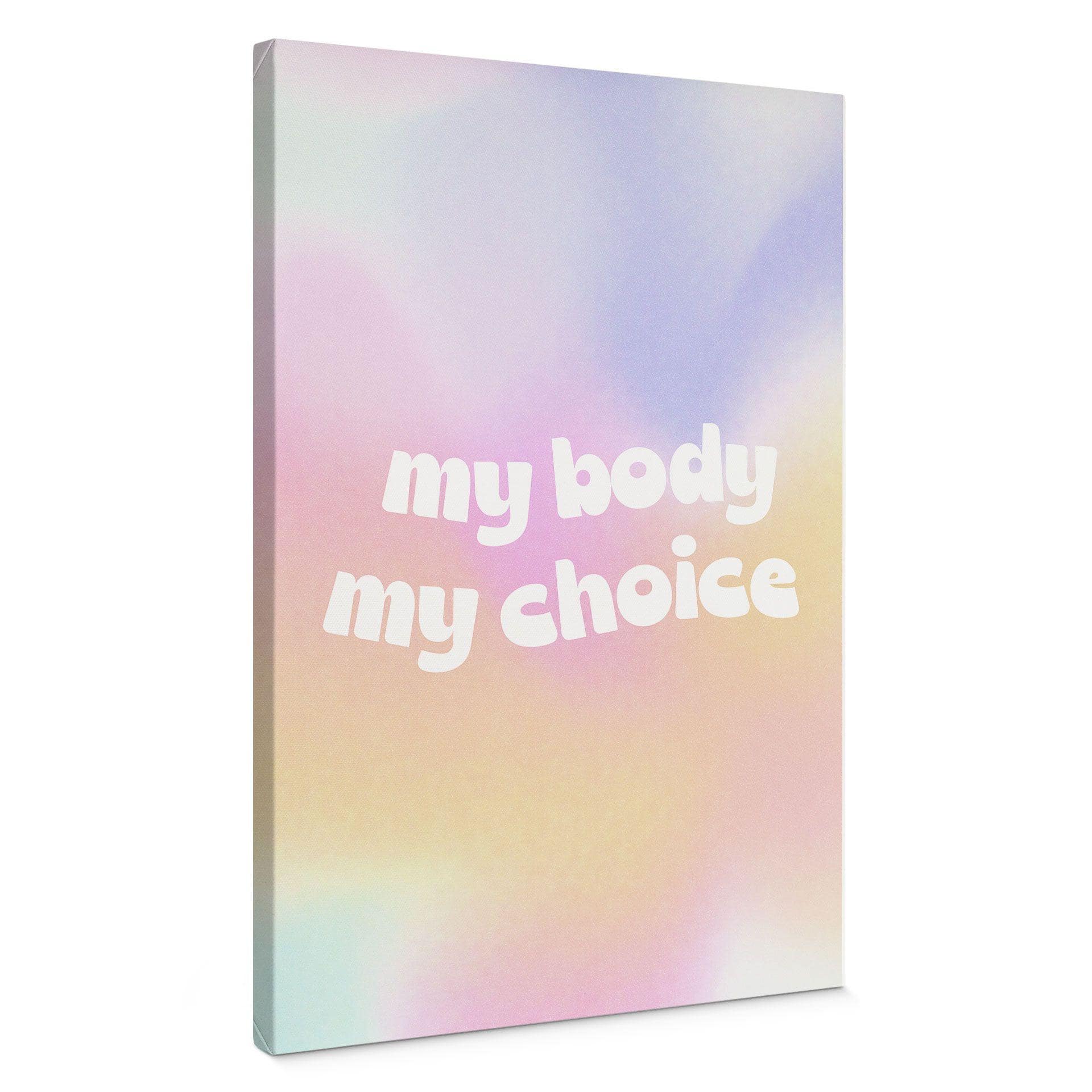 Tableau sur toile My body my choice