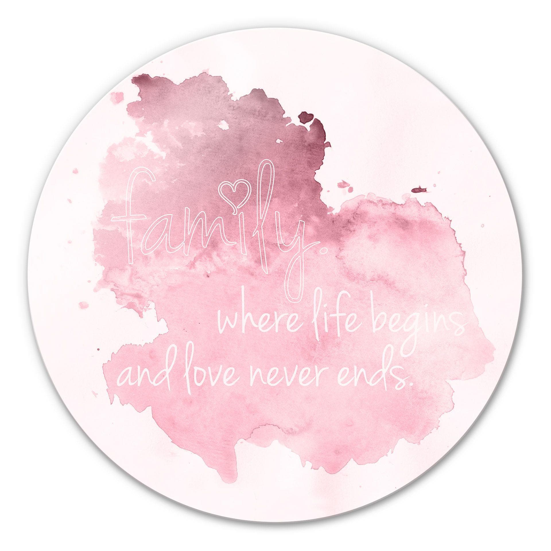 Tableau en verre - Family is where Life begins 02 - rond