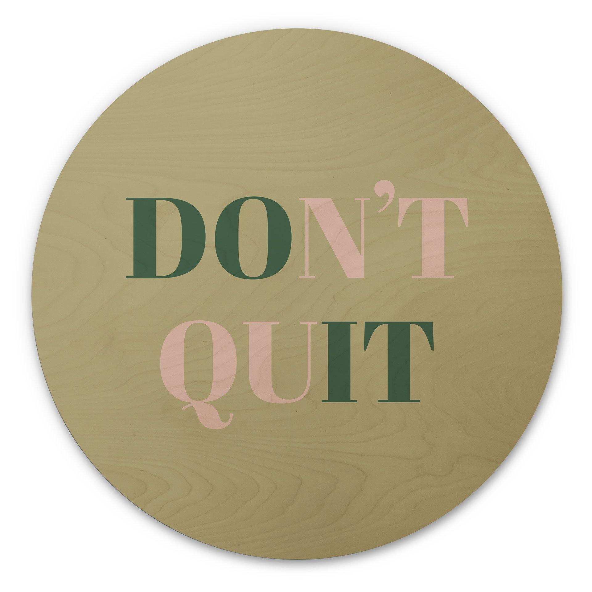 Cuadro de madera Don't Quit Do it - Redondo