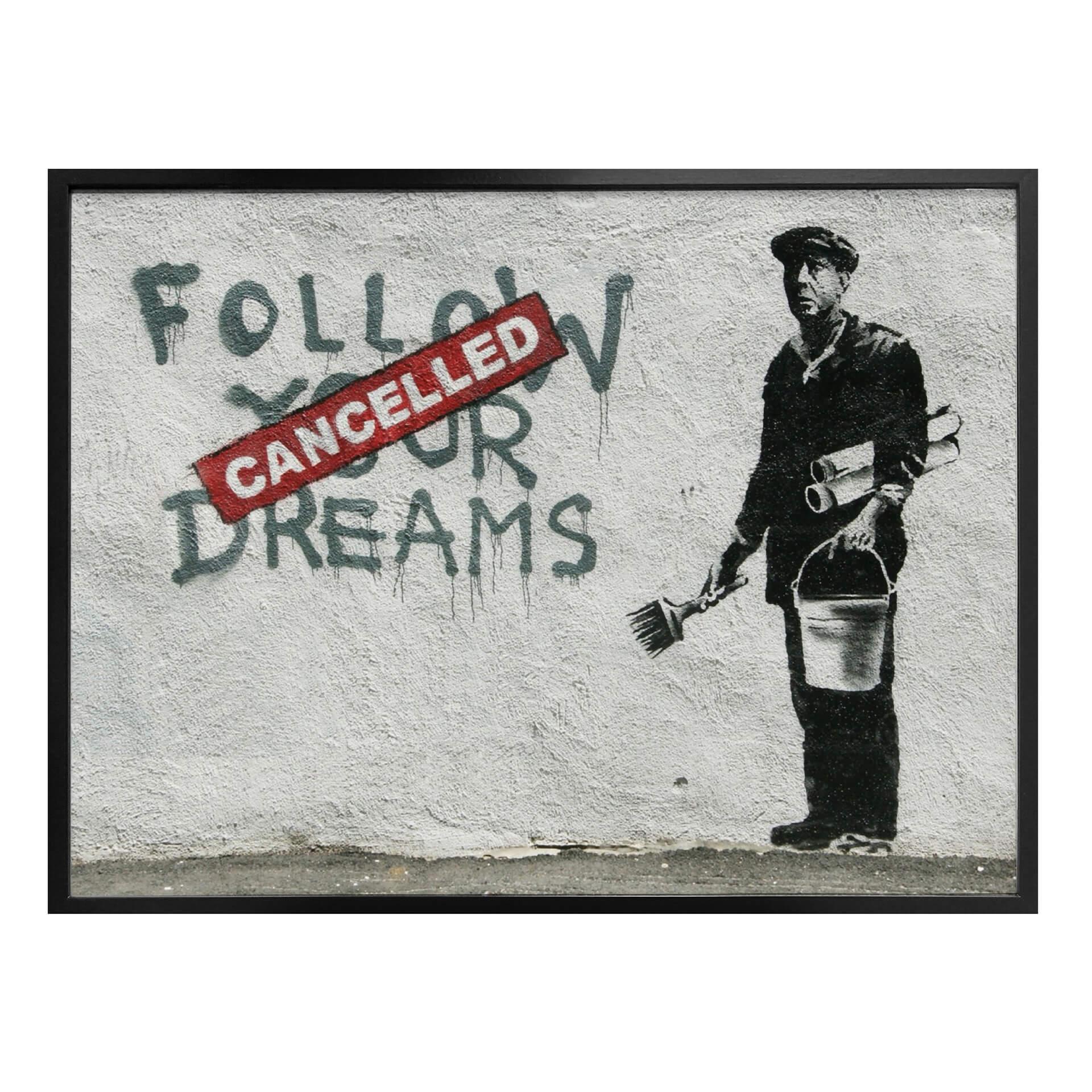 Plakat Banksy - Follow your dreams