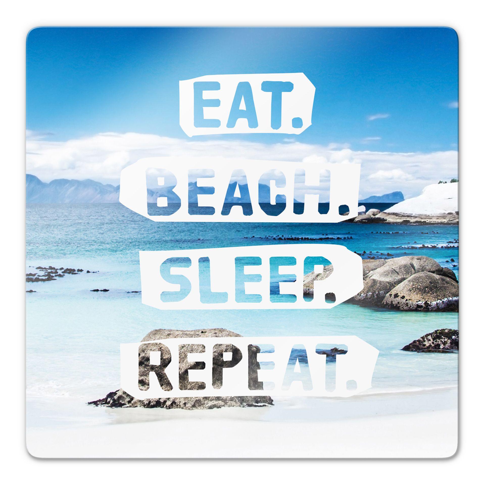 Stampa su vetro Eat. Beach. Sleep. Repeat. - quadrato