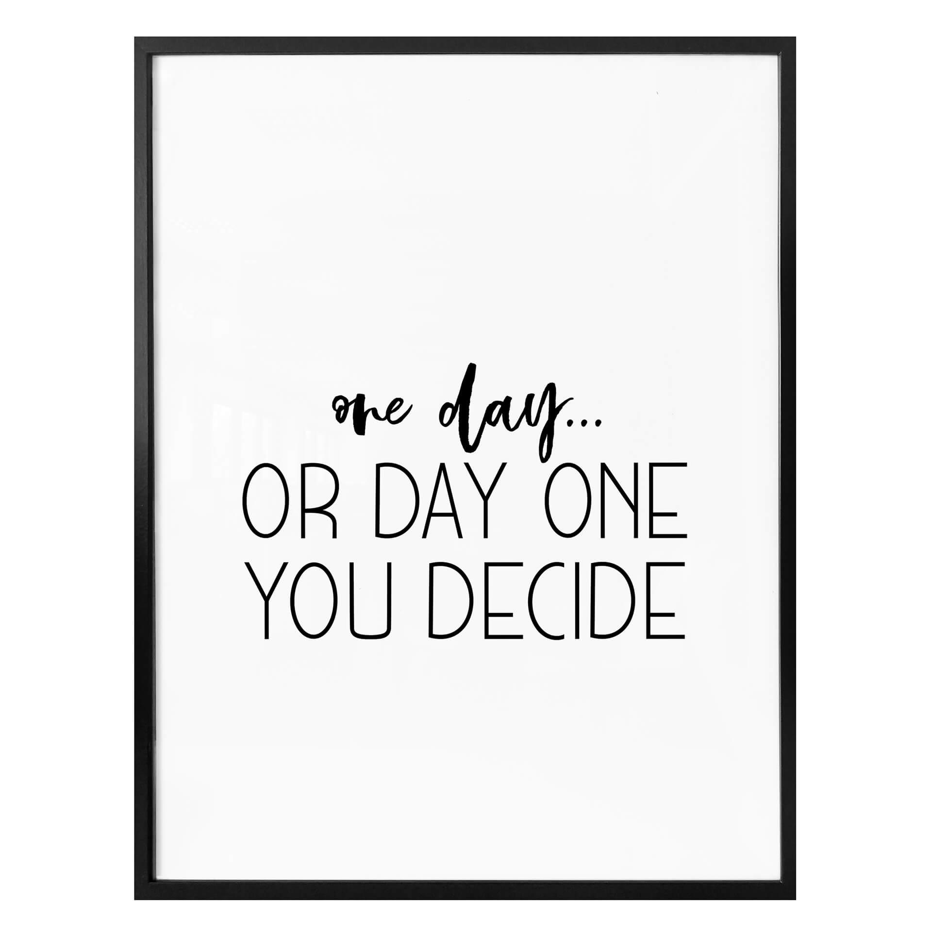 Plakat - One day or day one