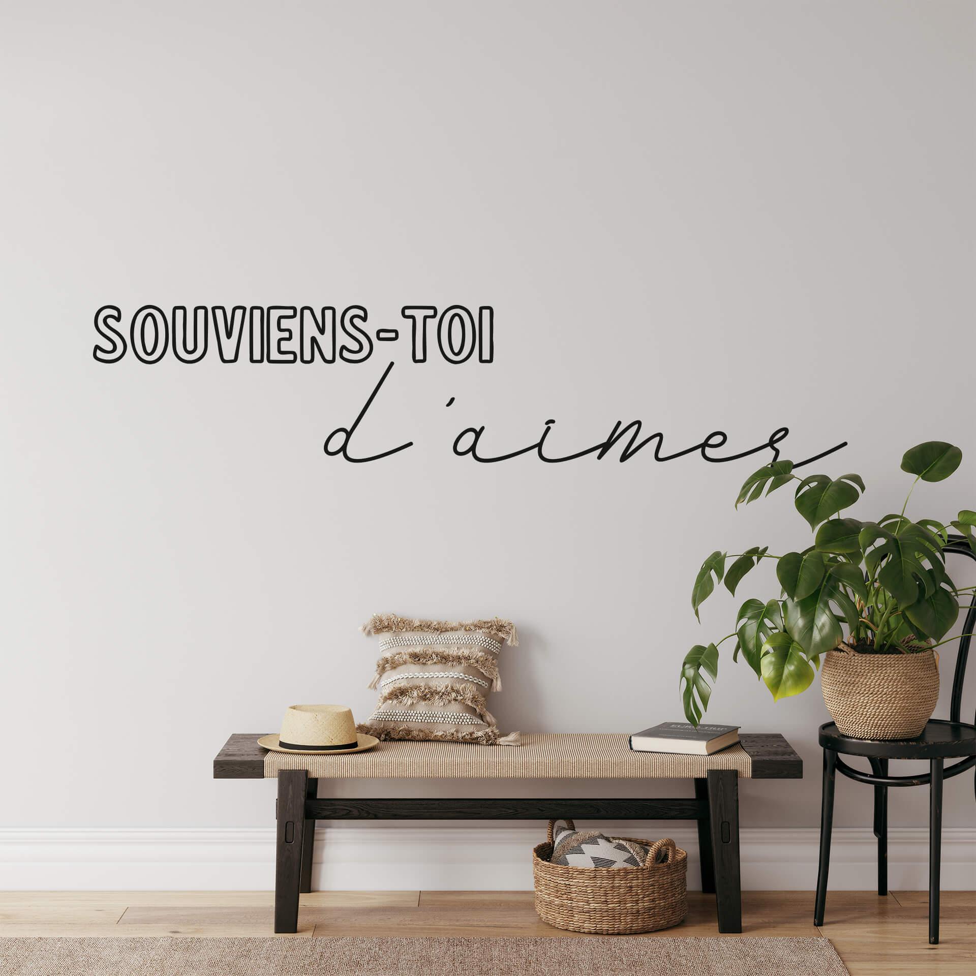 Sticker mural Souviens-toi d'aimer