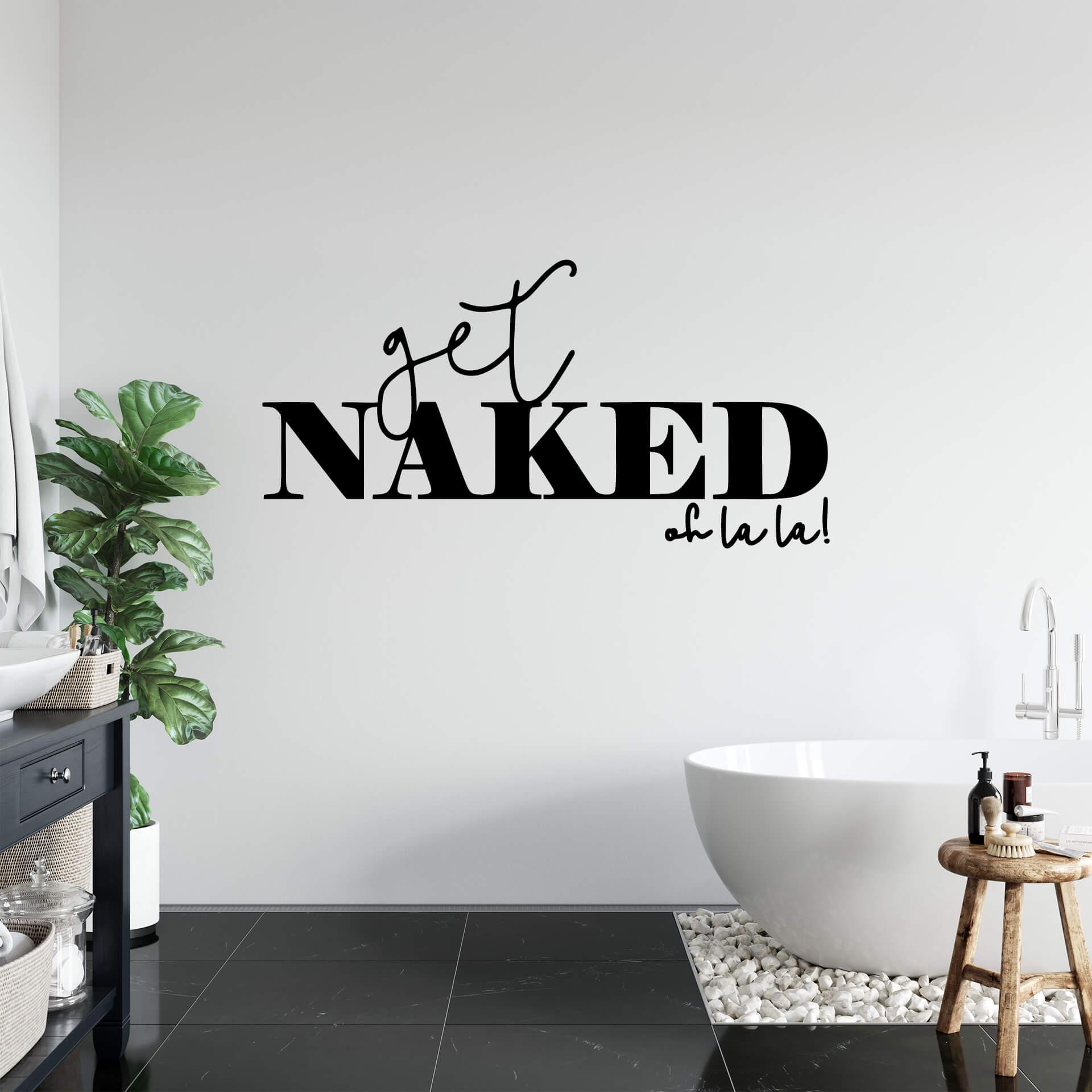 Wallsticker Get naked ohlala