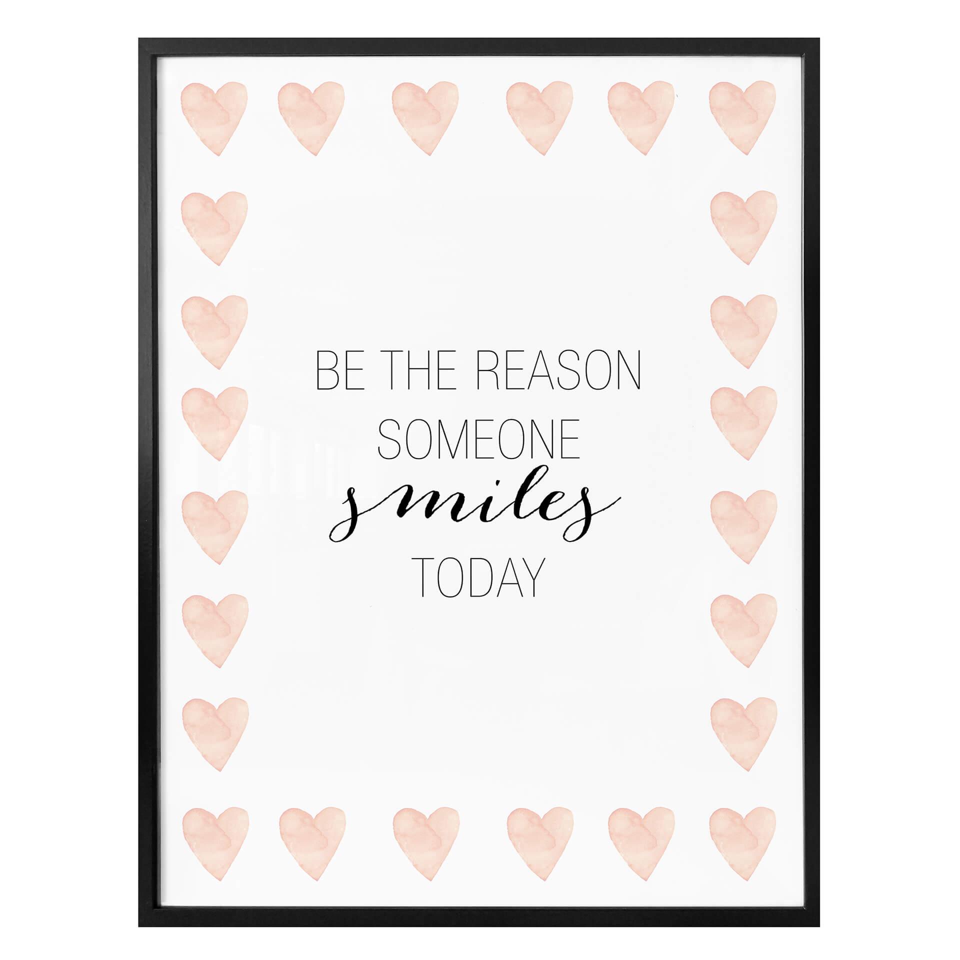 Plakat - Confetti & Cream - Be the reason someone smiles