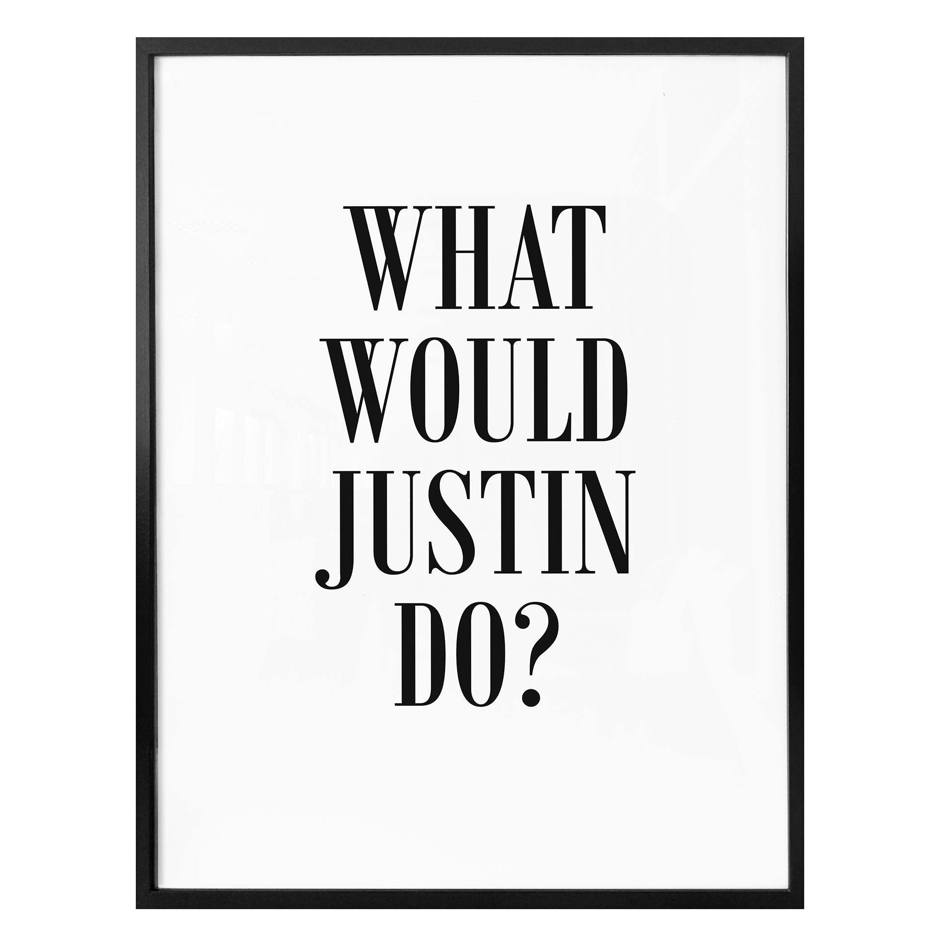 Plakat - What would Justin do?