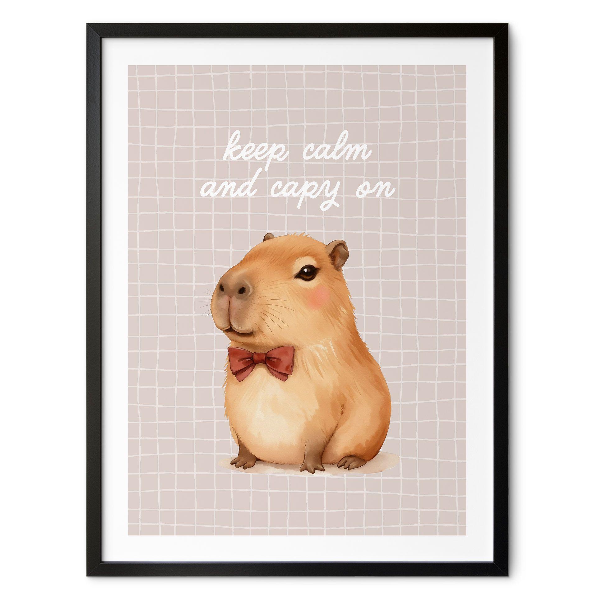 Plakat Keep Calm and Capy On - Capybara