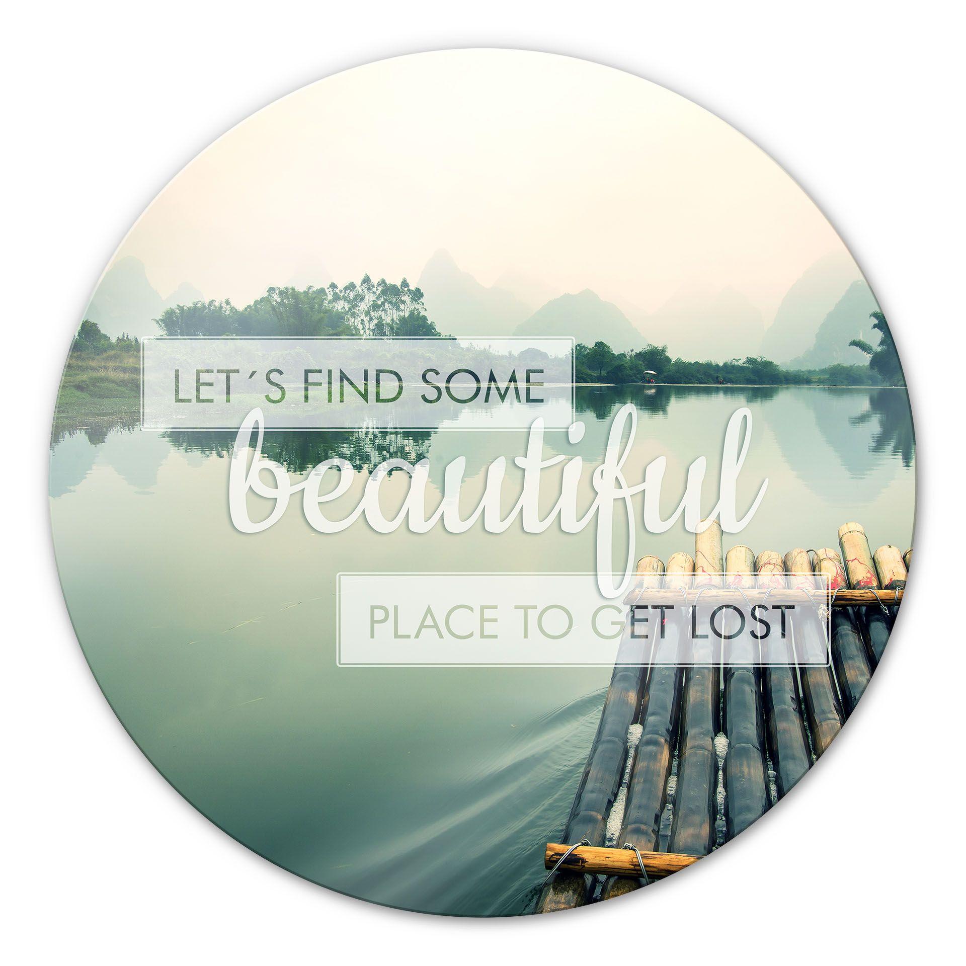 Stampa su vetro Let`s find some beautiful place - tondo