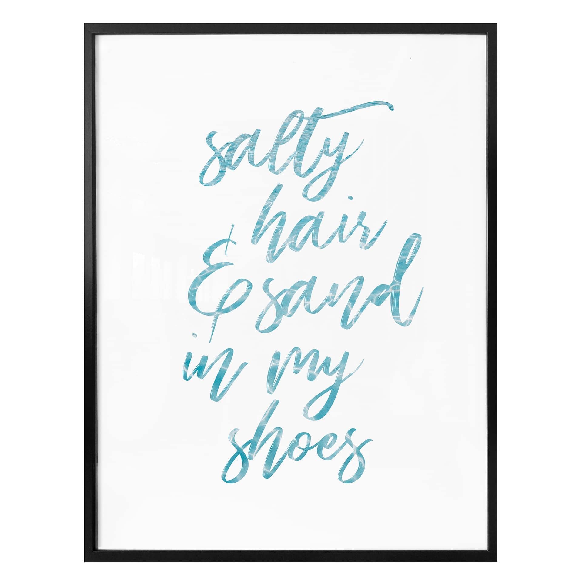 Plakat - Salty hair and sand in my shoes