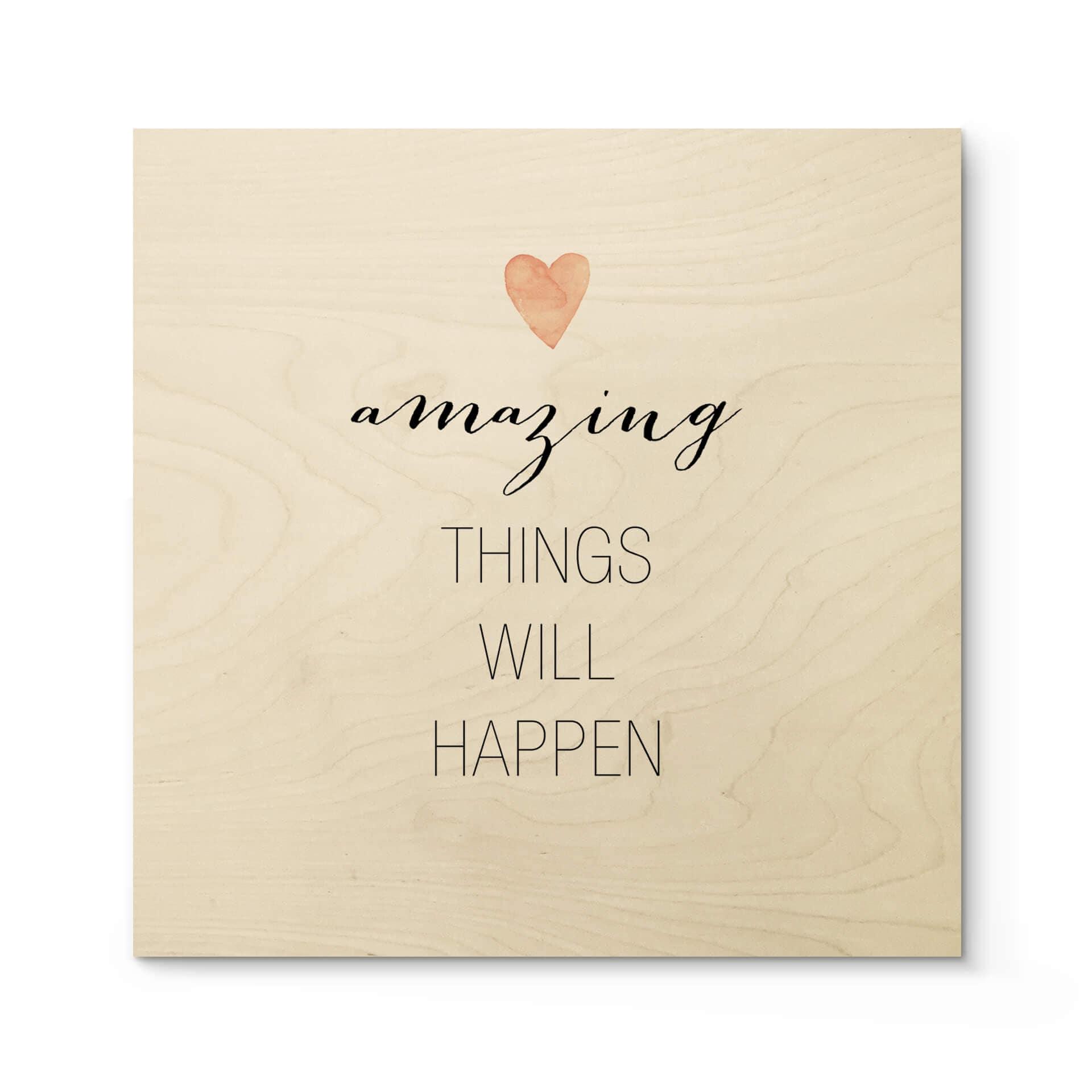 Cuadro de madera Confetti & Cream - Amazing things willhappen - Cuadrado