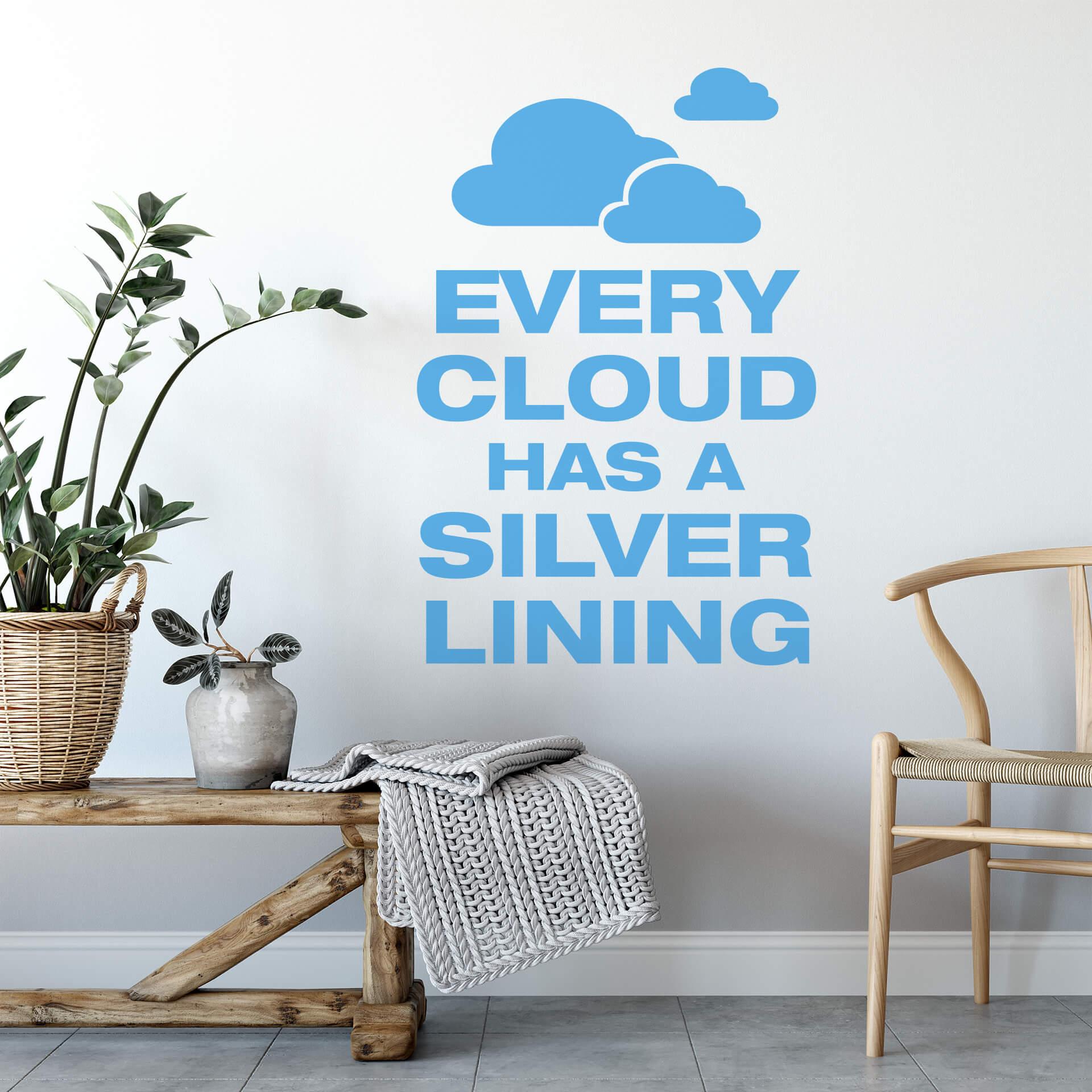 Every cloud....wallsticker