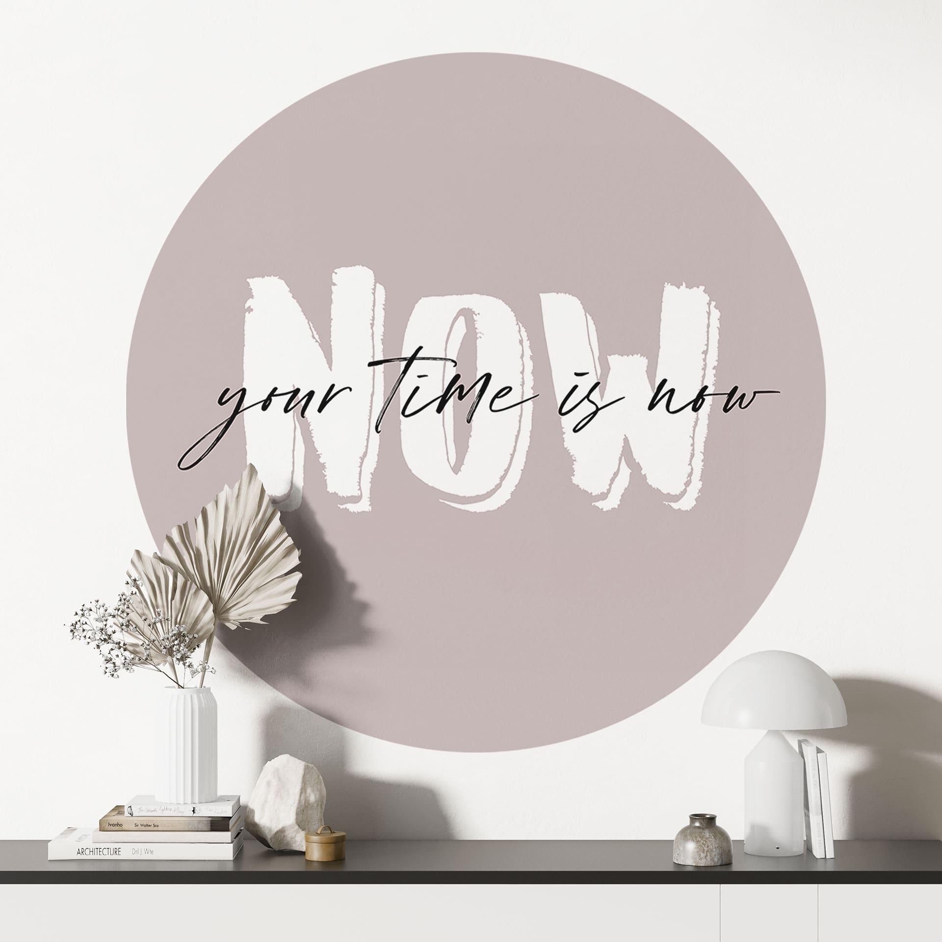 Wall Sticker Your time is now