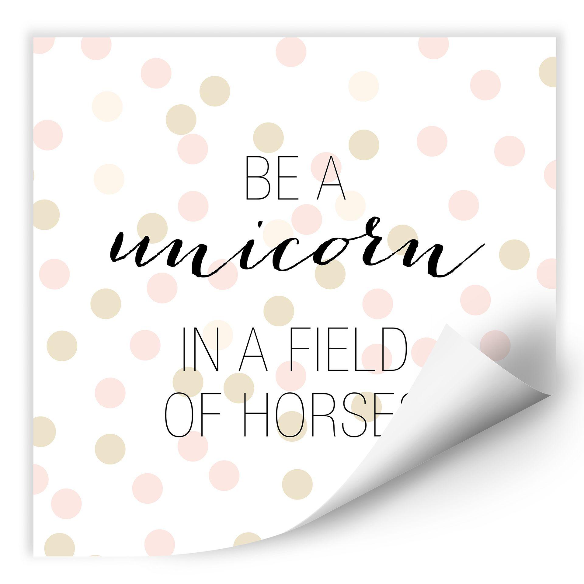 Zelfklevende Poster - Confetti & Cream - be a Unicorn…