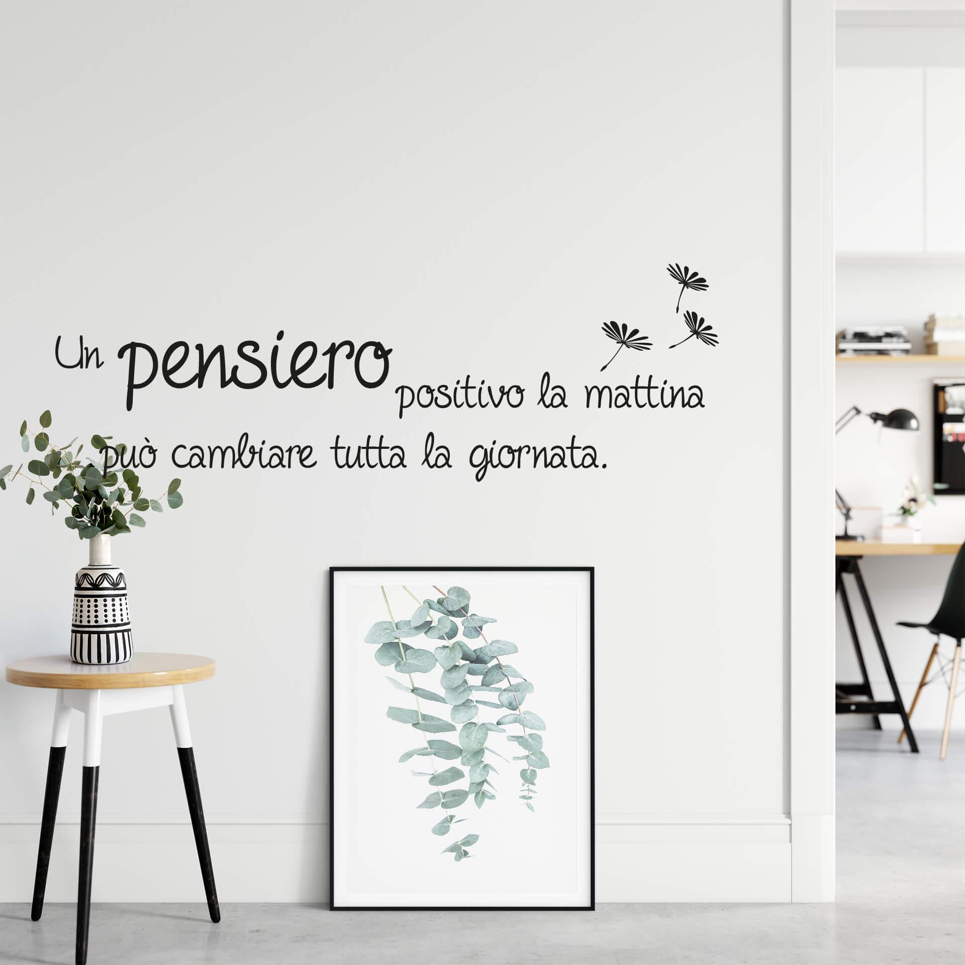 Muursticker Un pensiero positivo…