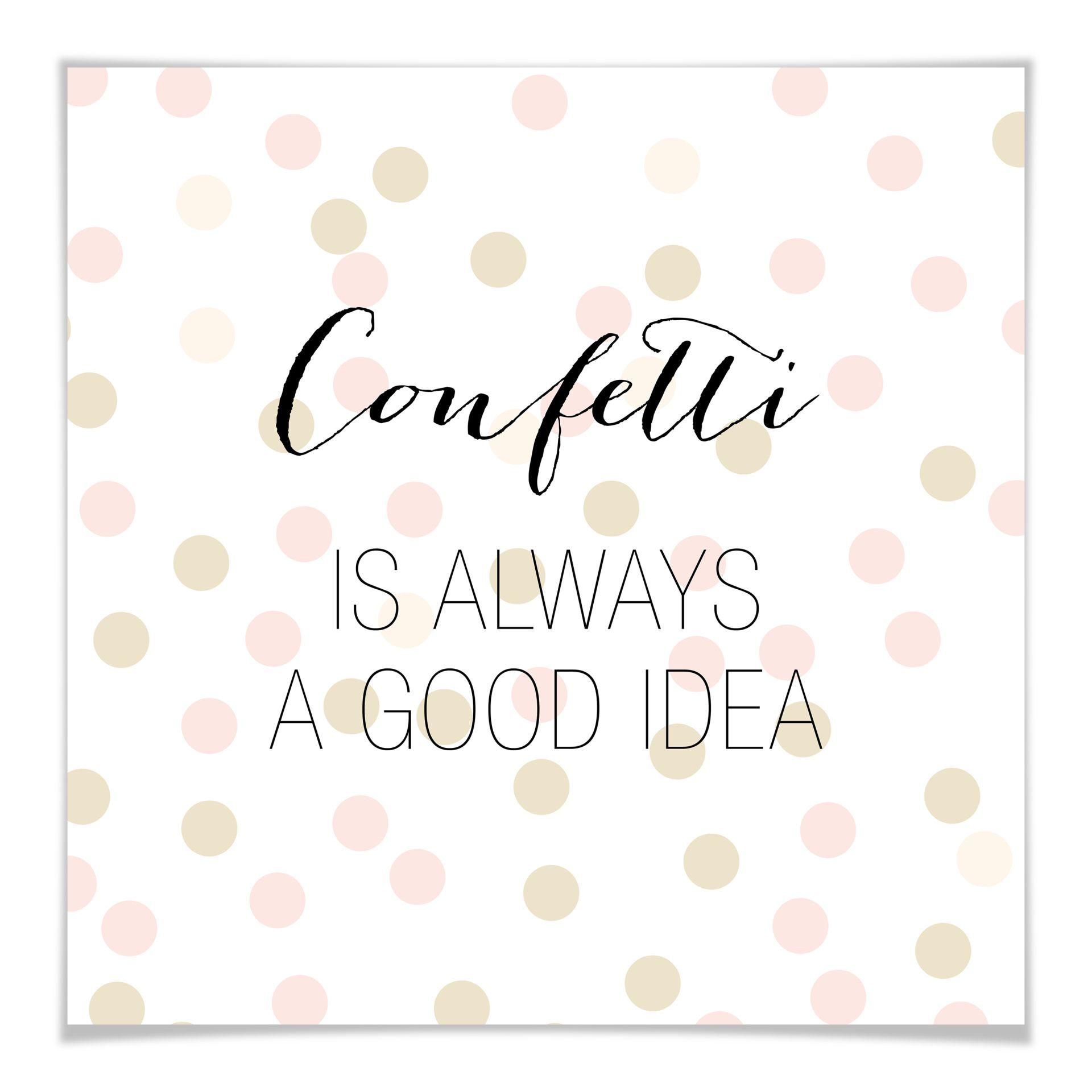 Póster Confetti & Cream - El confeti siempre es una buena idea