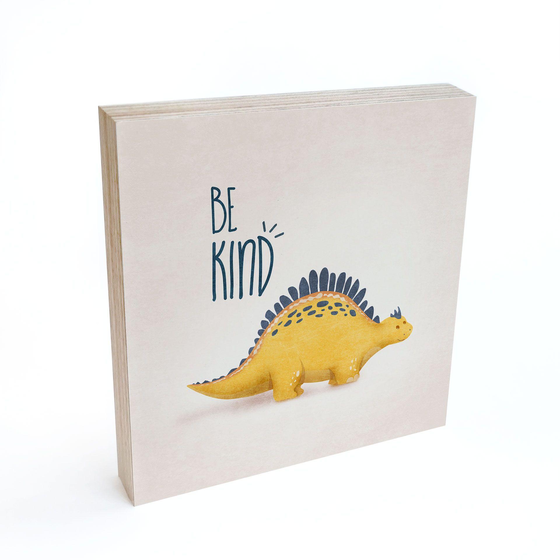 Træ dekoration blok Dino Be Kind - Stegosaurus - Tunaboylu