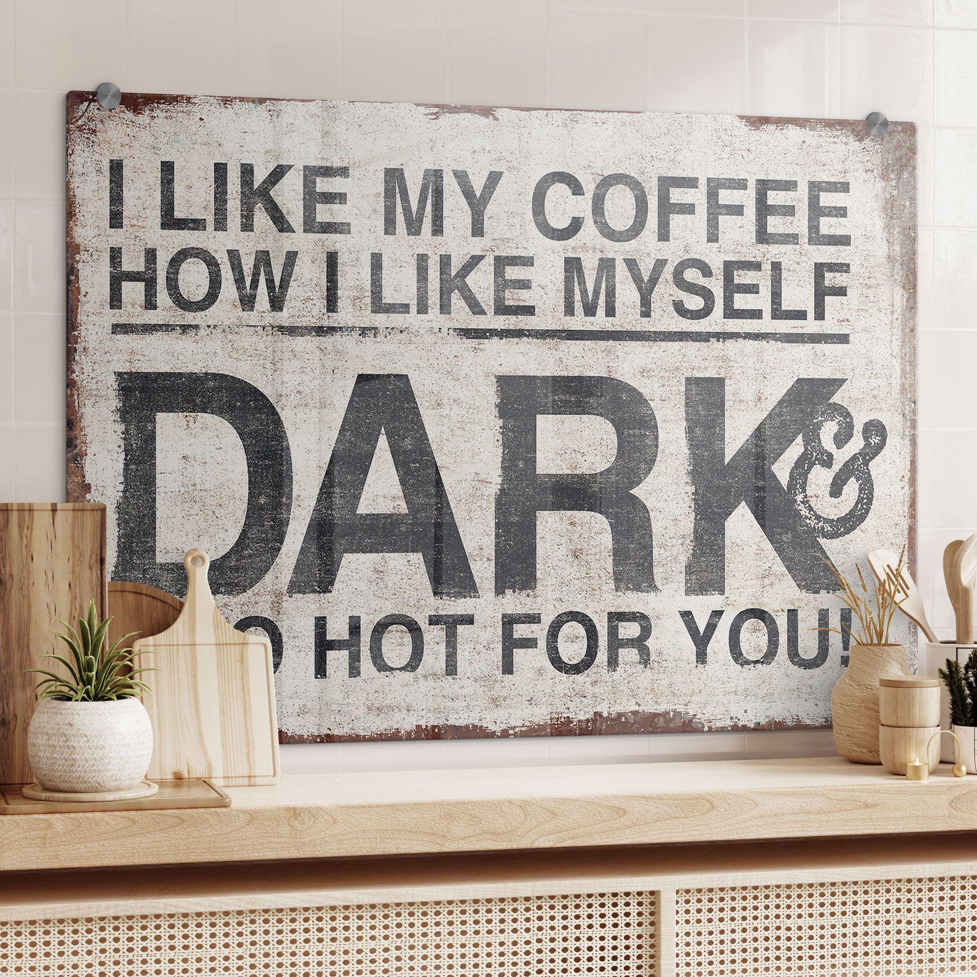 Stænkplade - I like my coffee how I like myself