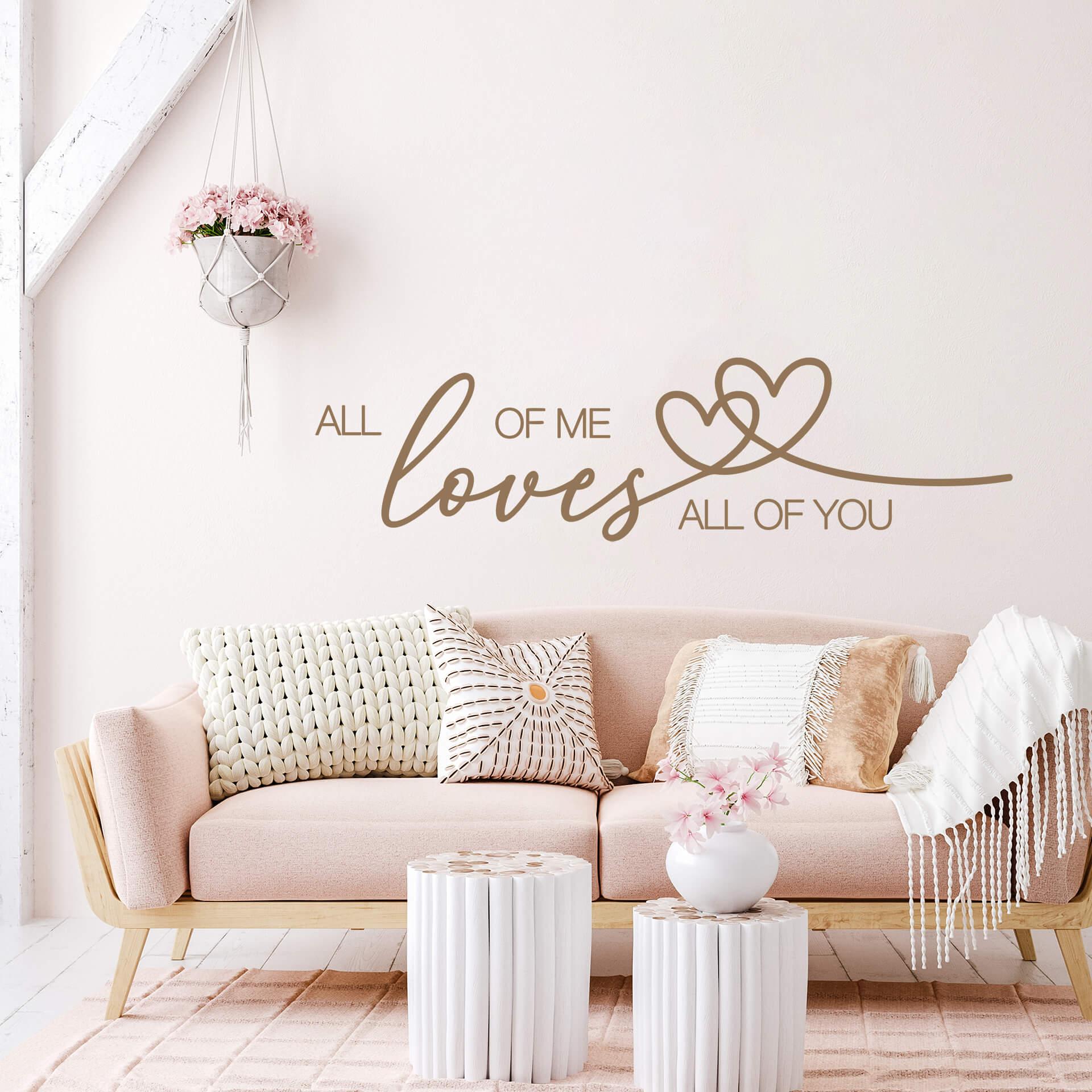 Sticker mural All of me loves all of you