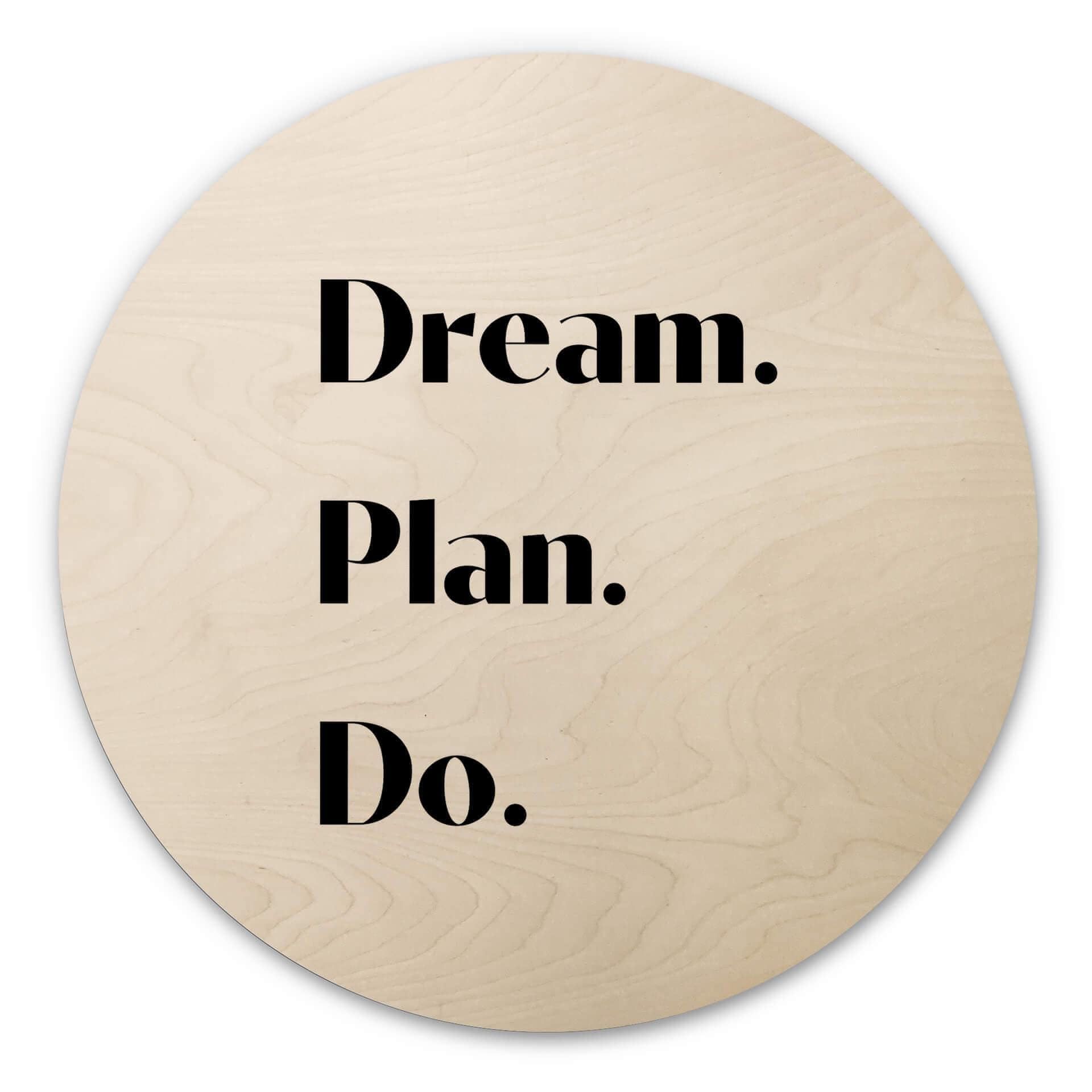 Billede af træ 1X Studio - Dream Plan Do - Round