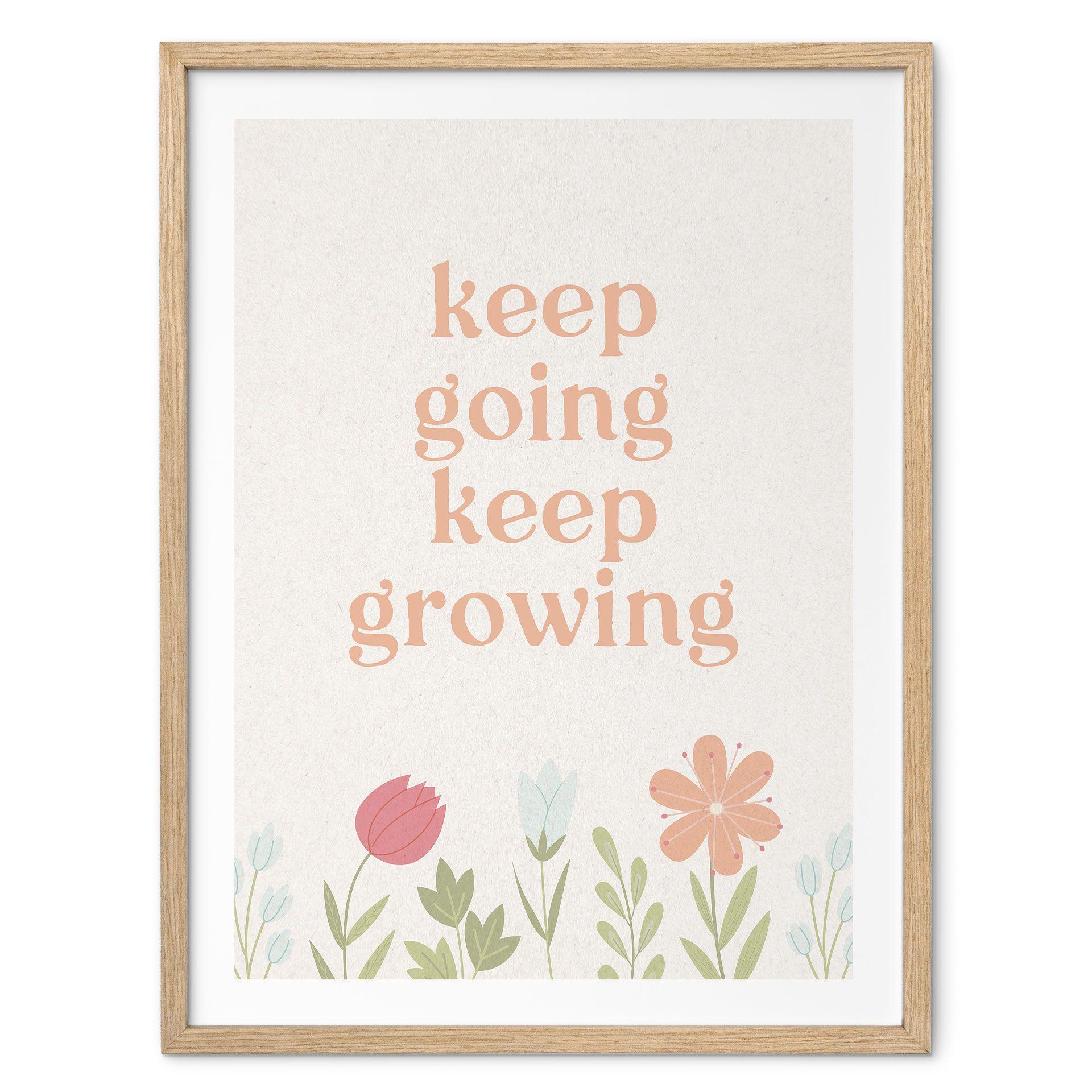 Plakat Keep going keep growing | Mindset-plakat med motiverende slogan