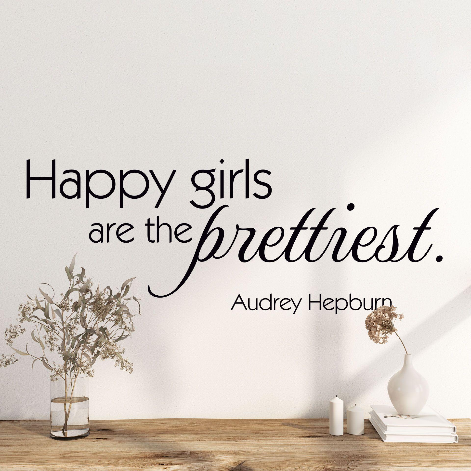 Happy girls are the prettiest