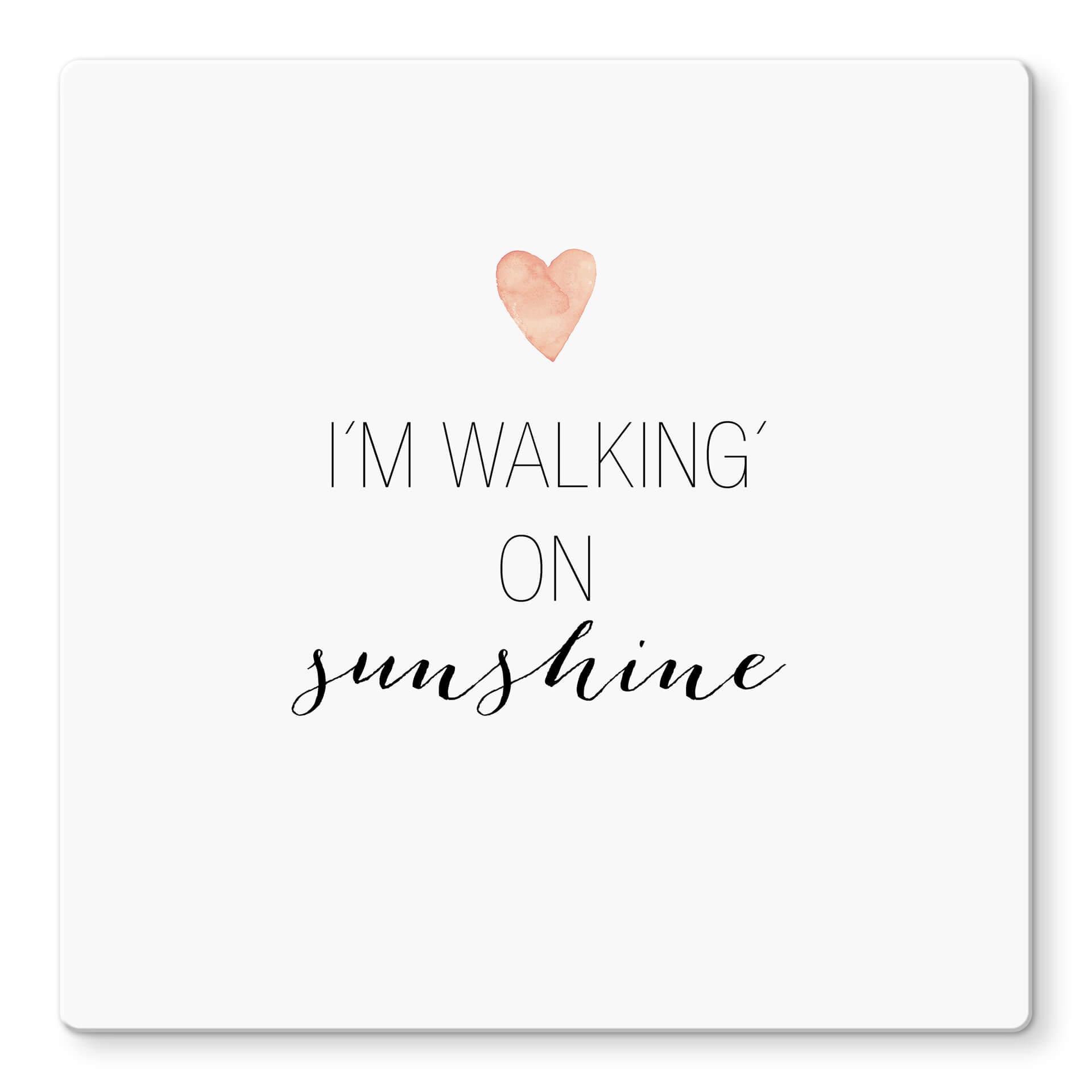 Glasschilderij – I’m walking on Sunshine