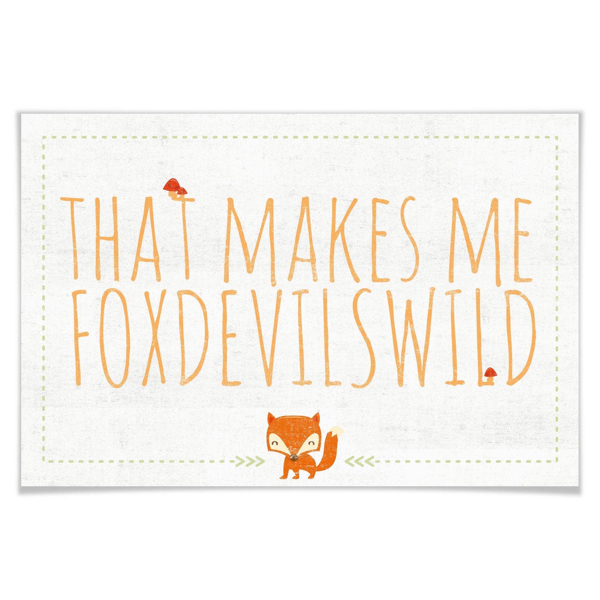 Poster - That makes me foxdevilswild