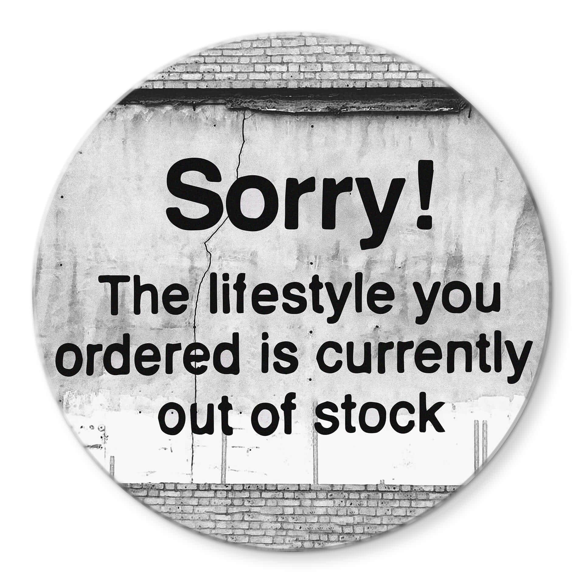 Tableau sur verre rond Banksy - Out Of stock