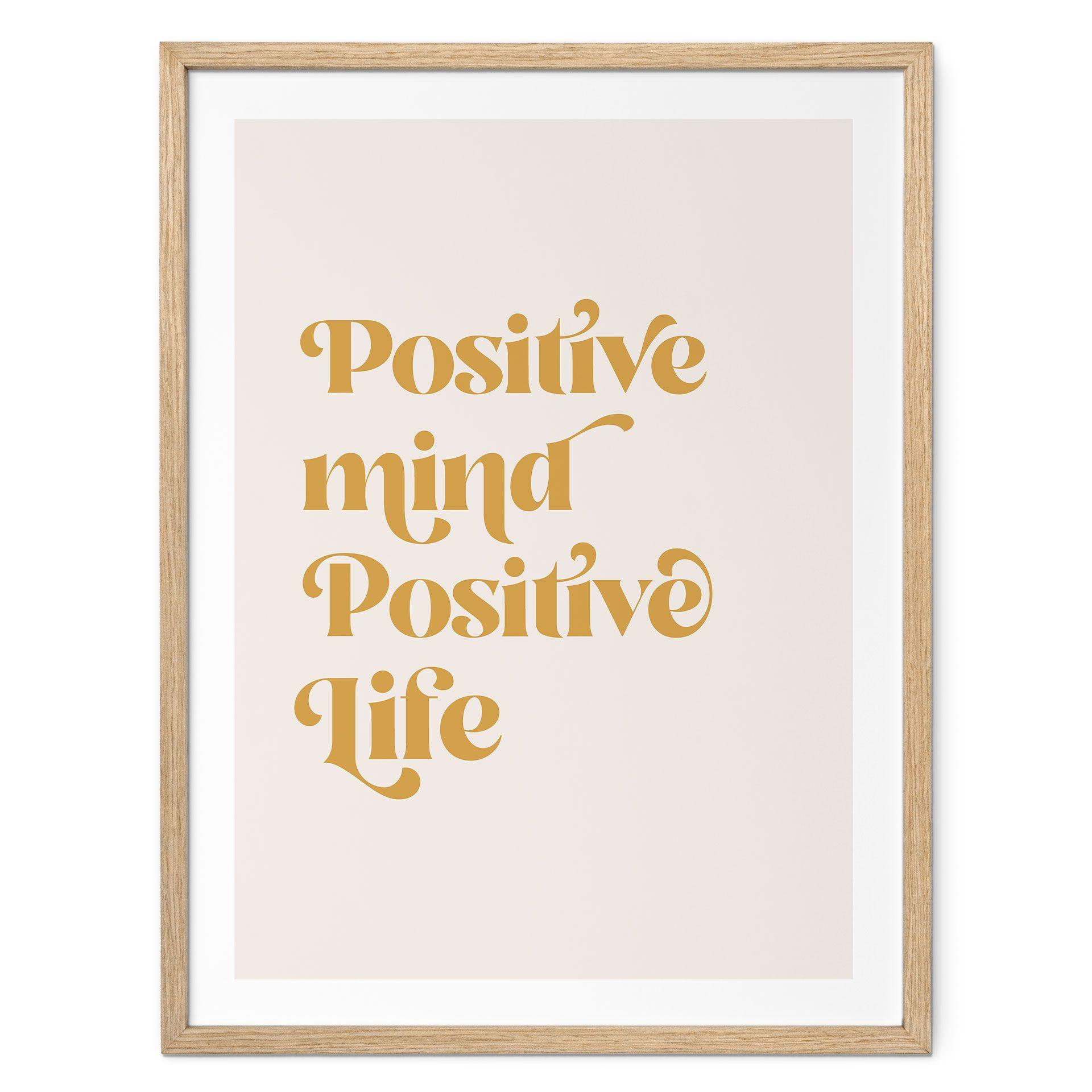 Plakat med ordsprog Positivt sind - positivt liv - KsanaKalpa